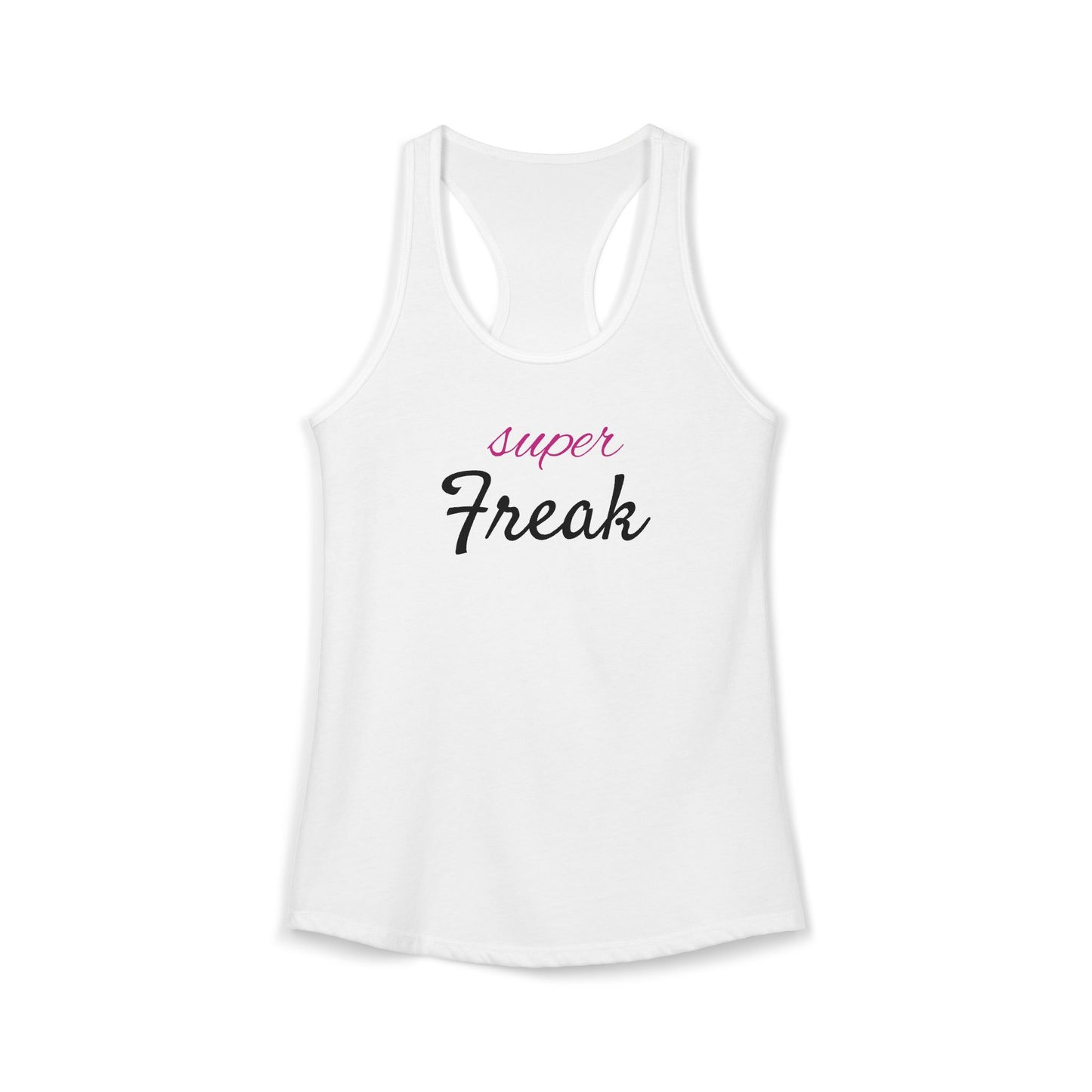 Super Freak - Women's Ideal Racerback Tank