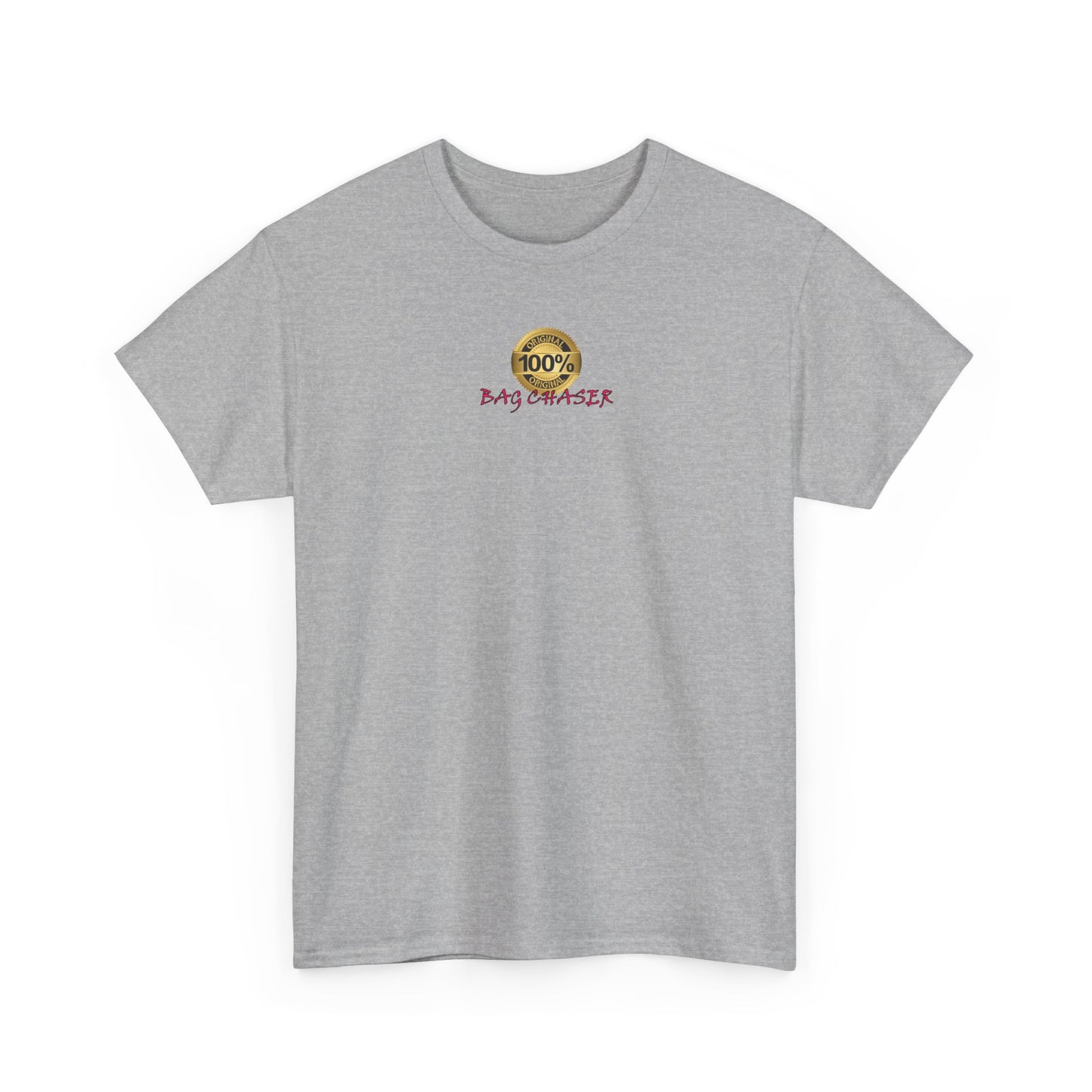 100% Bag Chaser Pink - Unisex Heavy Cotton Tee