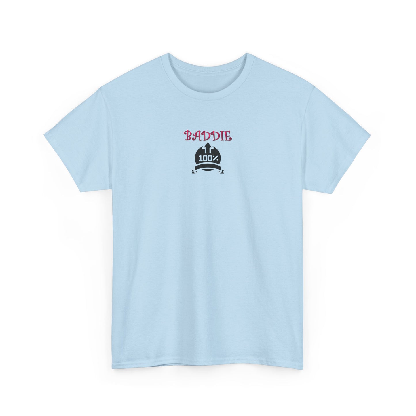 100% Baddie Pink 01 - Unisex Heavy Cotton Tee
