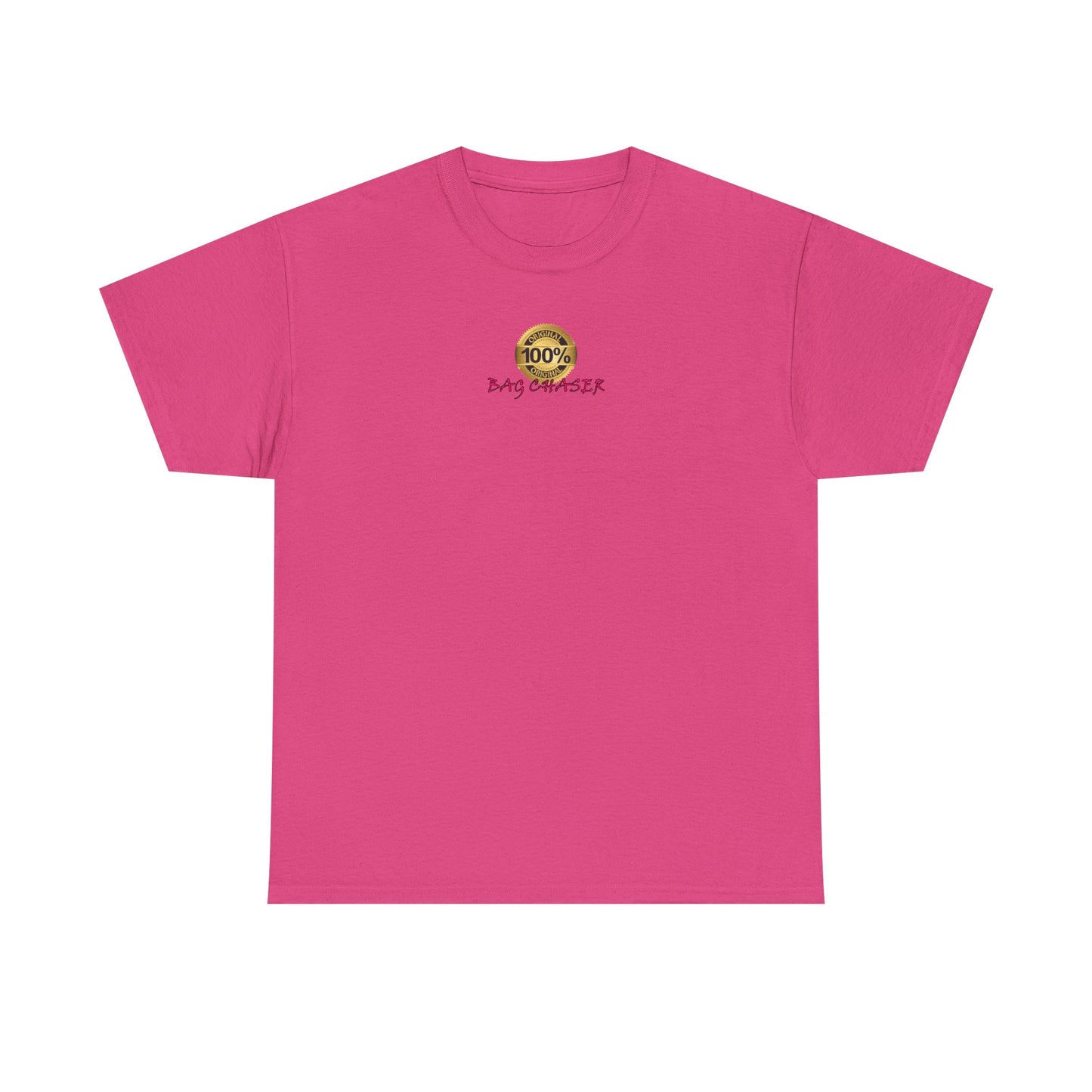 100% Bag Chaser Pink - Unisex Heavy Cotton Tee