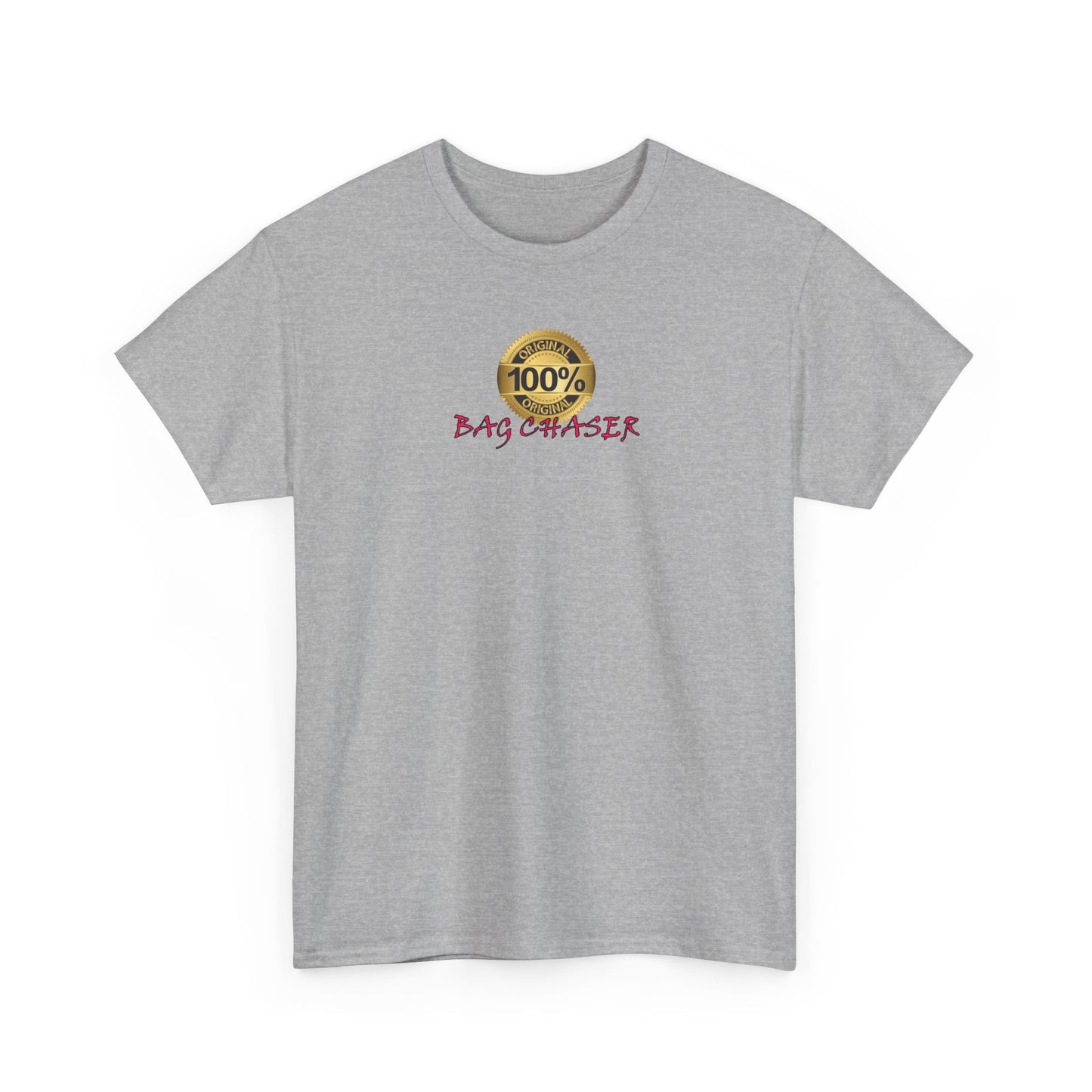 100% Bag Chaser Pink - Unisex Heavy Cotton Tee