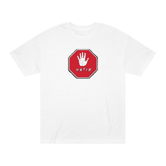 Unisex Classic Tee - STOP HATIN - BLK