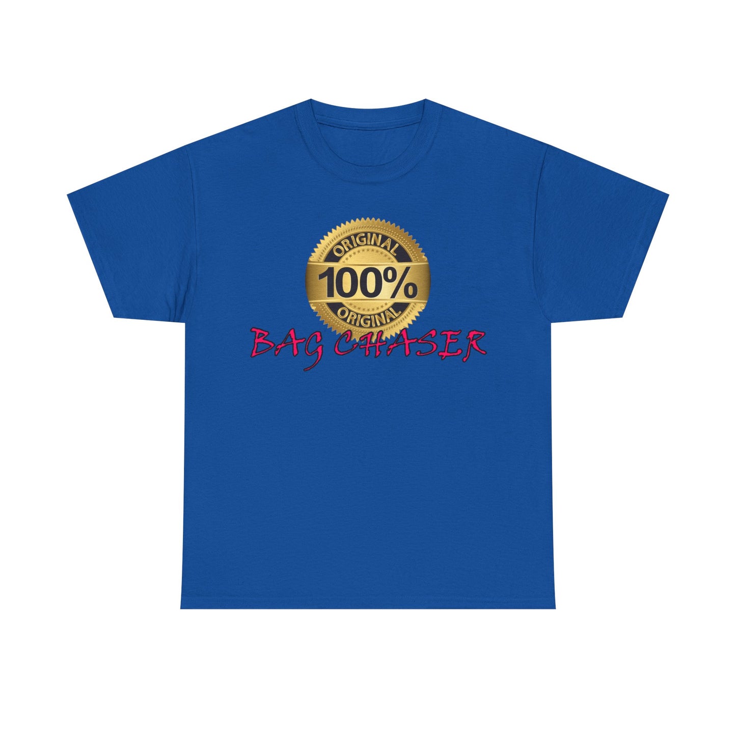 100% Bag Chaser Pink - Unisex Heavy Cotton Tee