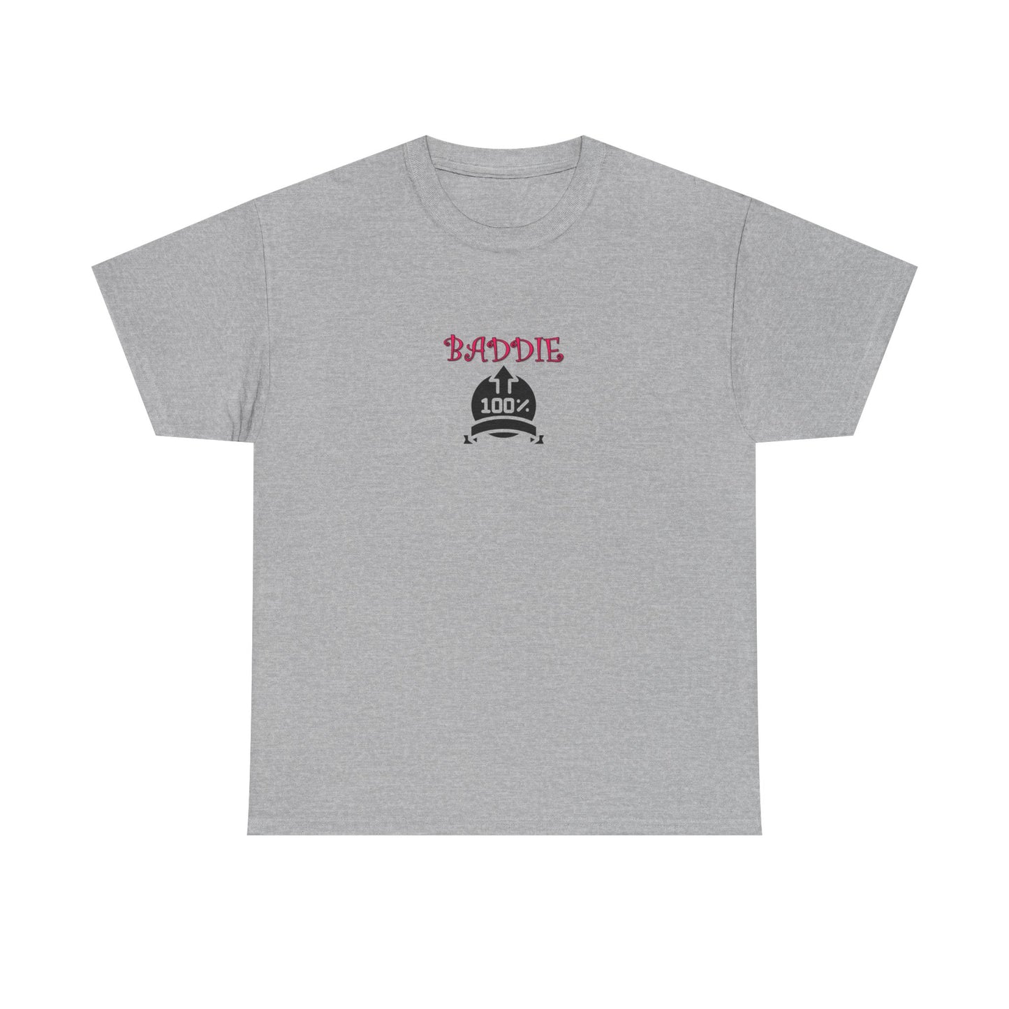 100% Baddie Pink - Unisex Heavy Cotton Tee