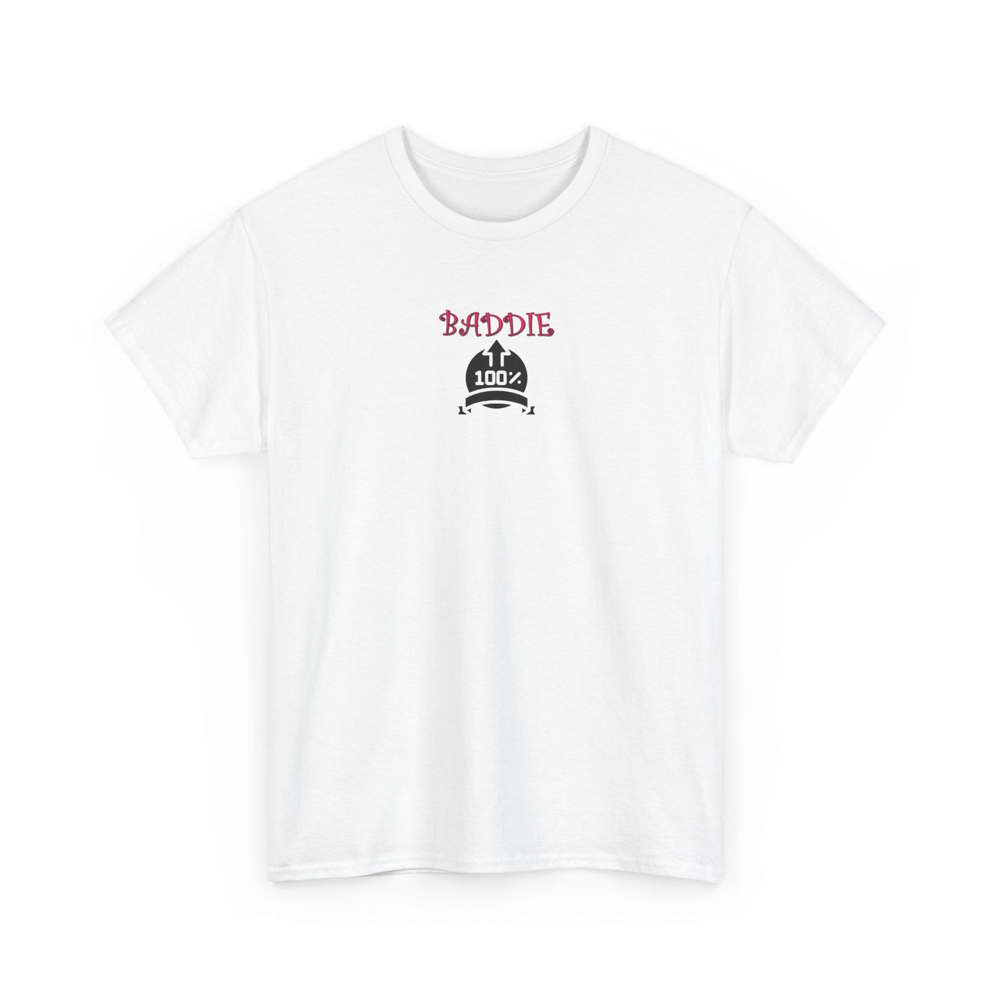 100% Baddie Pink 01 - Unisex Heavy Cotton Tee