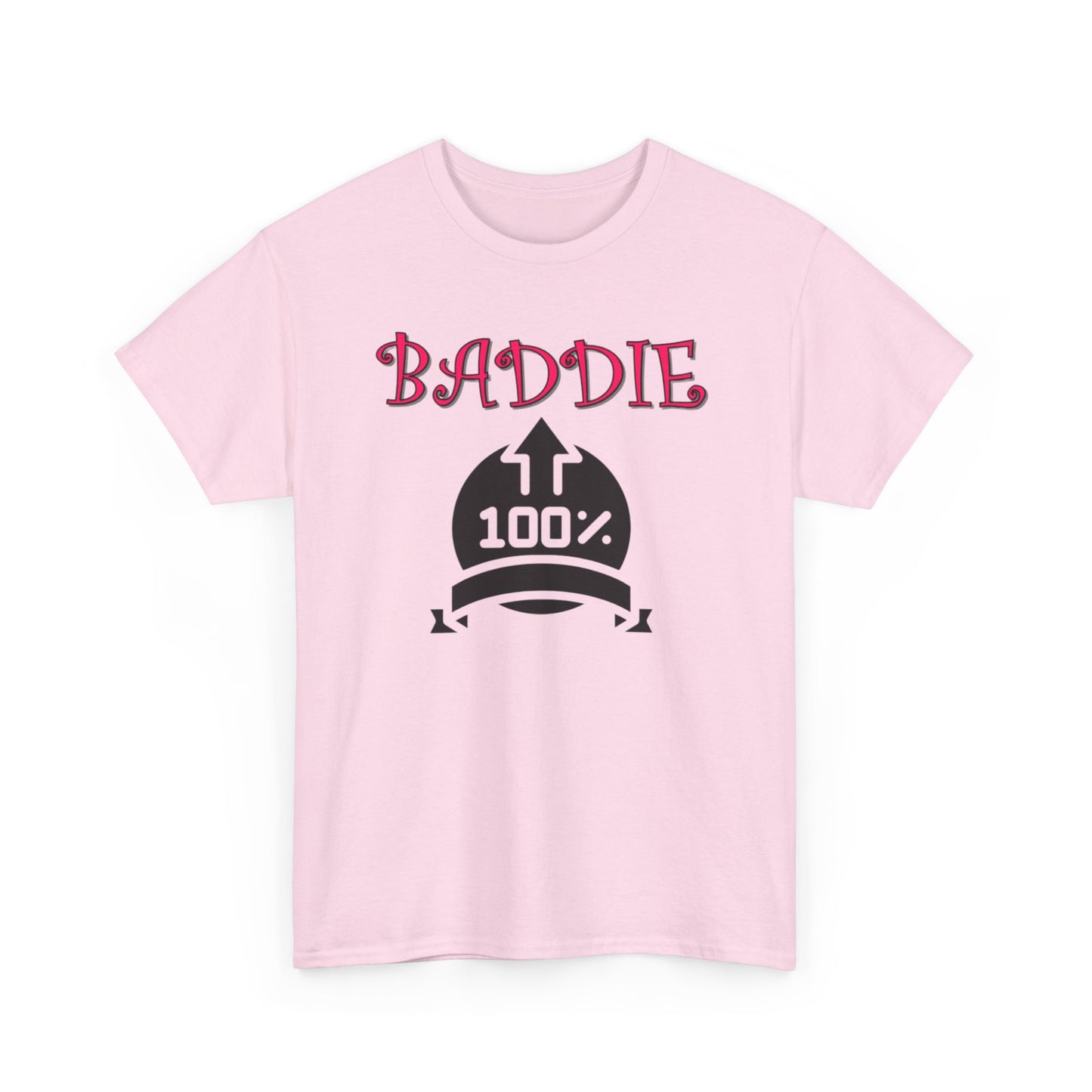 100% Baddie Pink 01 - Unisex Heavy Cotton Tee