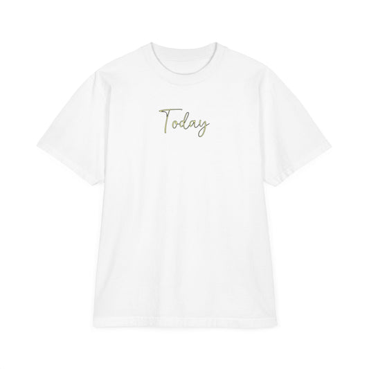 Today - Unisex T-Shirt, Drop-Shoulder Tee, Garment-Dyed Shirt, Casual Top for Men and Women, Comfortable Oversized Tee