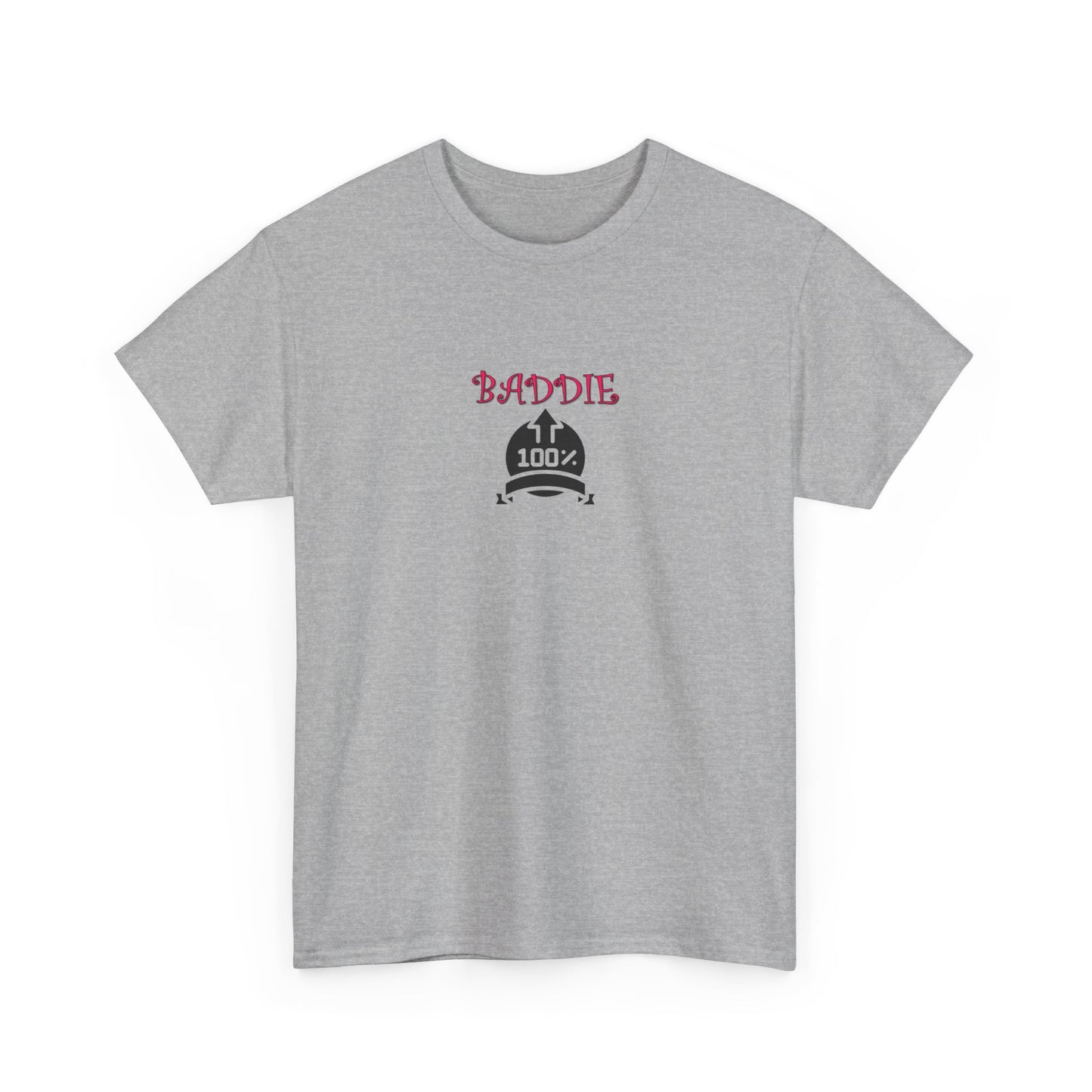 100% Baddie Pink - Unisex Heavy Cotton Tee