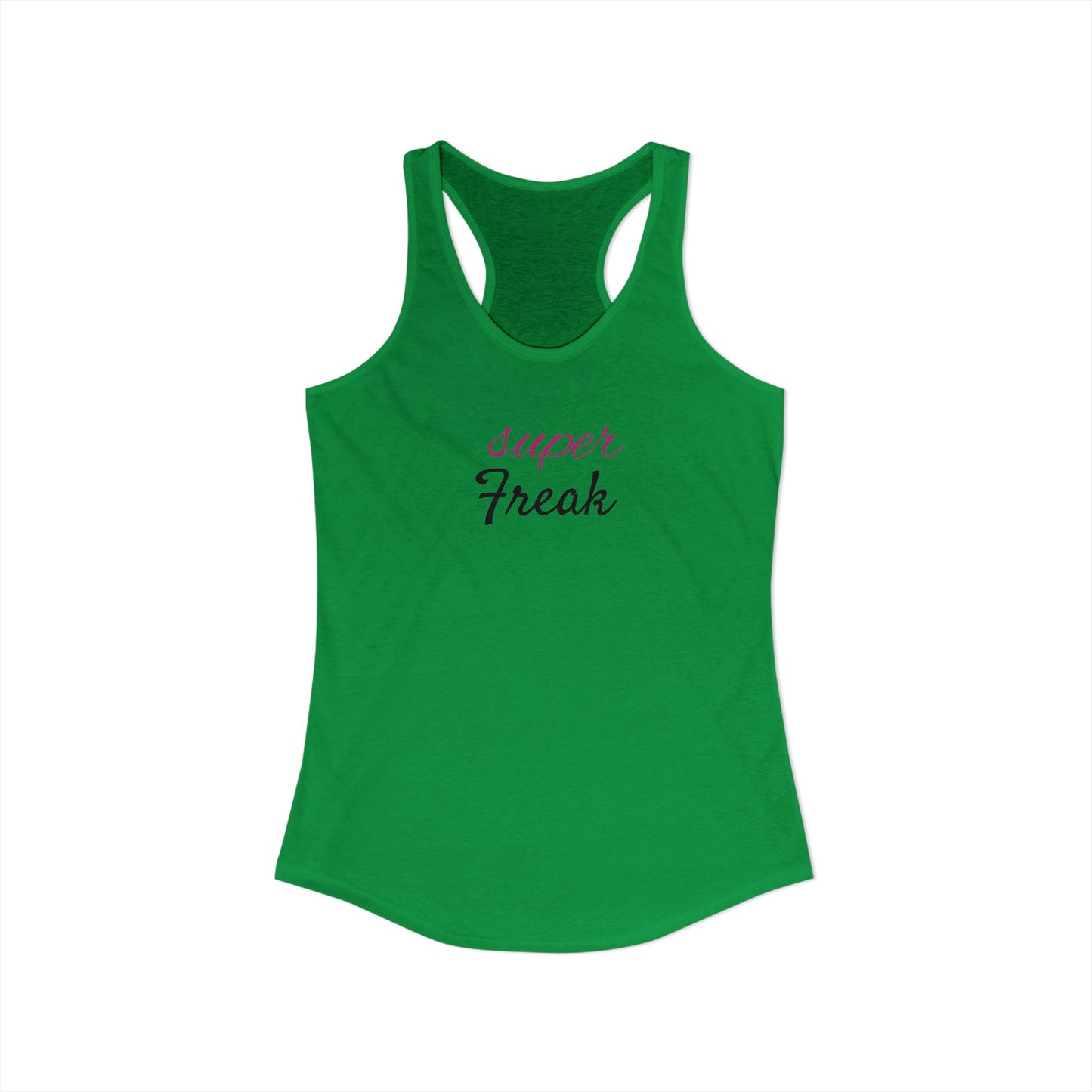 Super Freak - Women's Ideal Racerback Tank