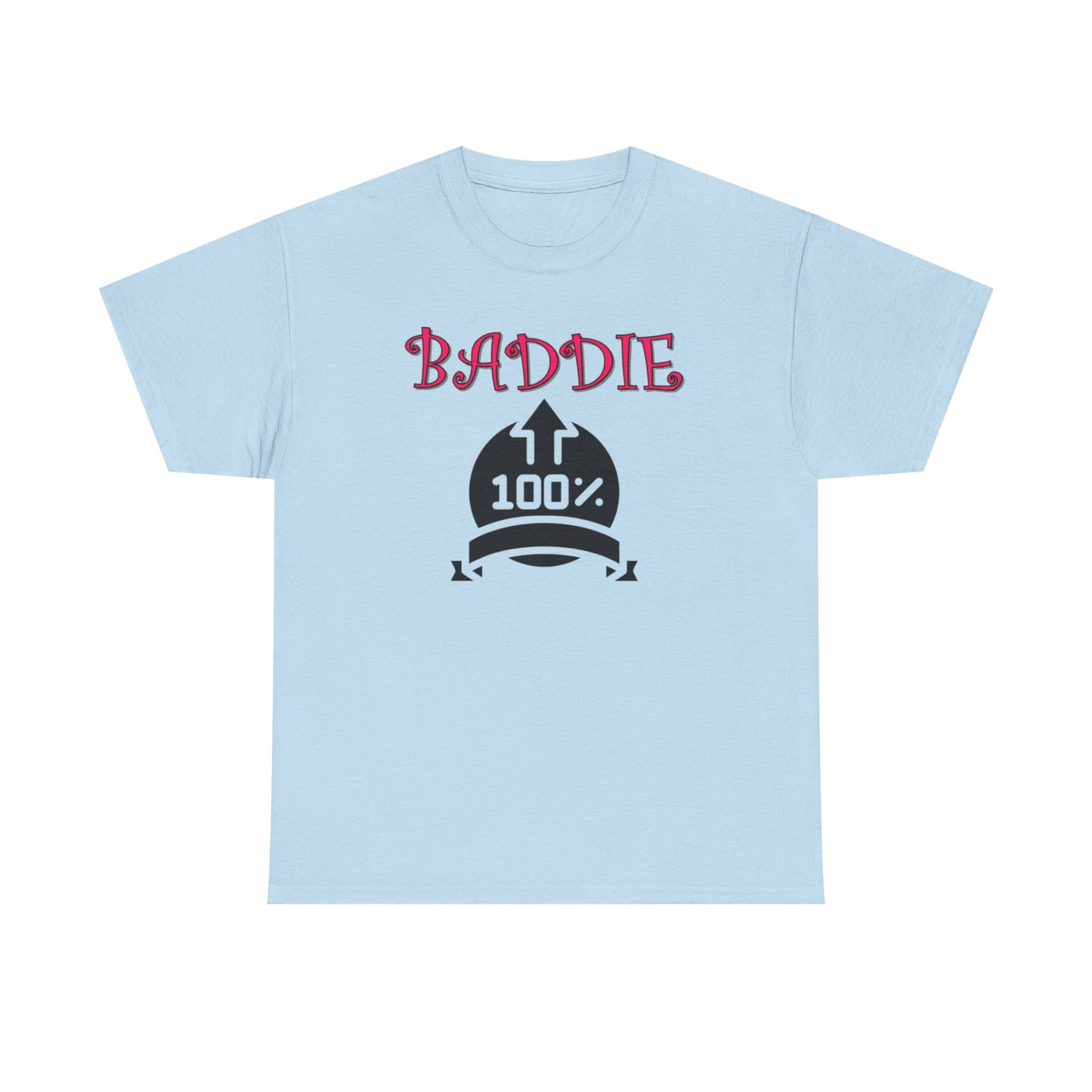 100% Baddie Pink 01 - Unisex Heavy Cotton Tee
