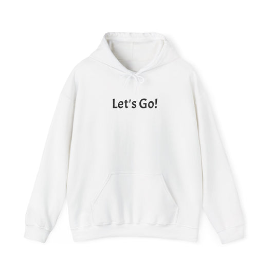Let's Go! - Unisex Heavy Blend Hooded Sweatshirt