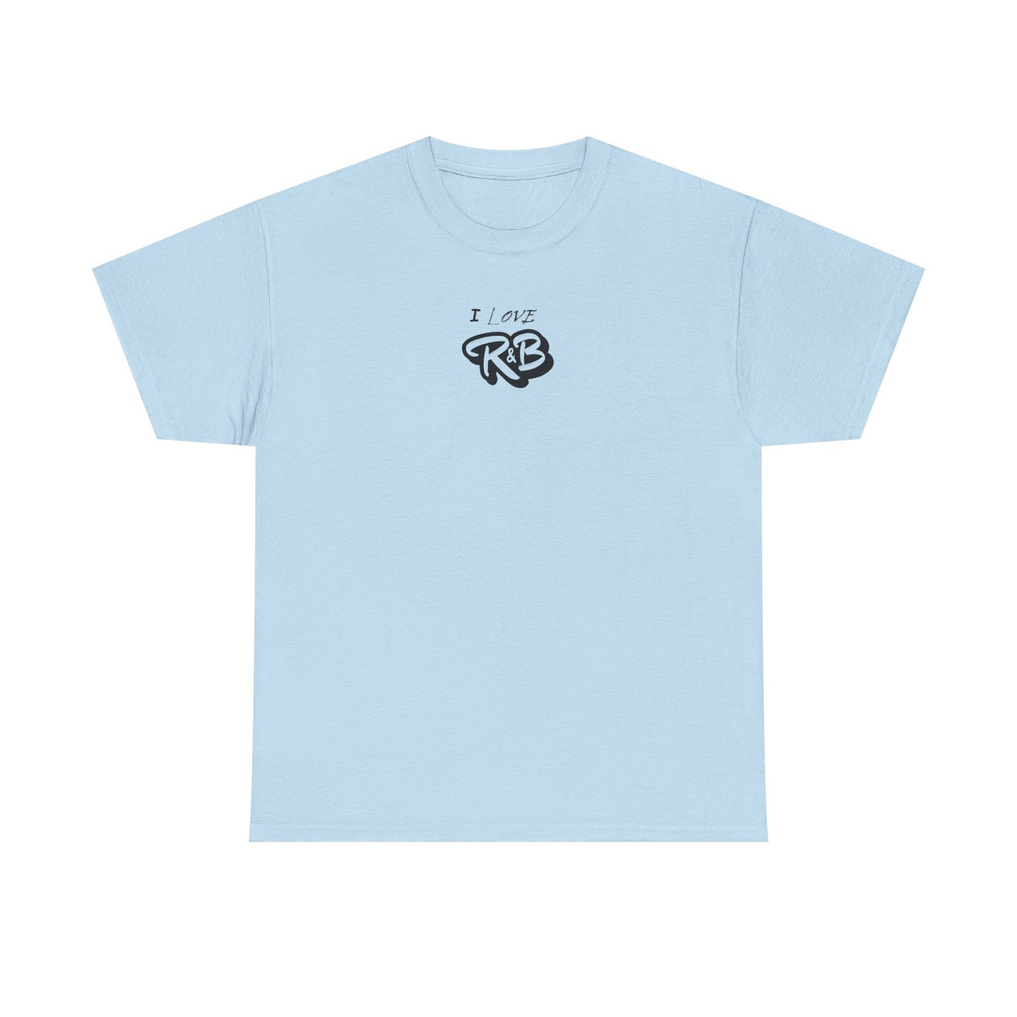 I Love R&B - Unisex Heavy Cotton Tee