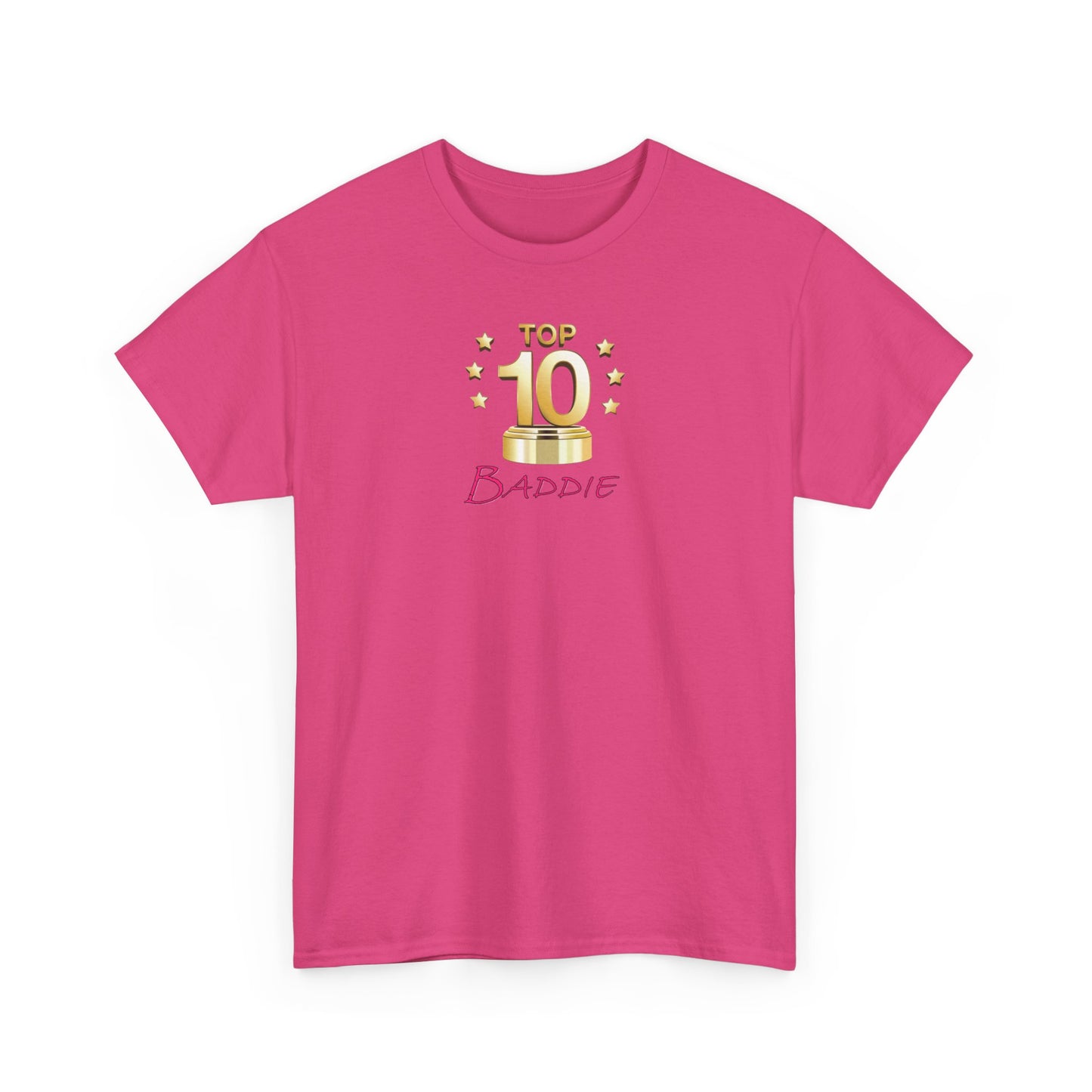 Top 10 Baddie Pink - Unisex Heavy Cotton Tee
