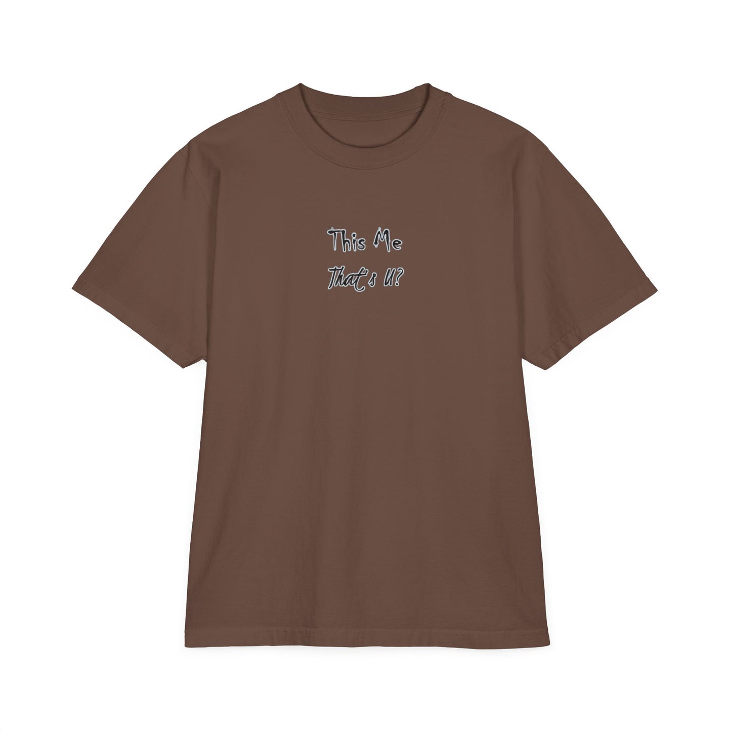 This Me That's U? - Unisex Graphic T-Shirt, Drop-Shoulder Shirt, Soft Cotton Tee, Gender-Neutral Top