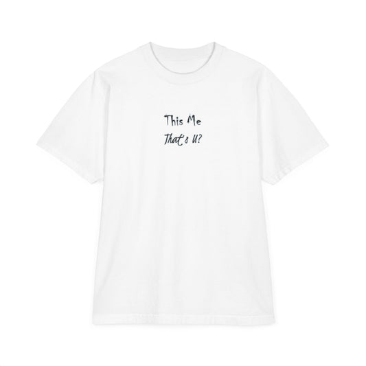 This Me That's U? - Unisex Graphic T-Shirt, Drop-Shoulder Shirt, Soft Cotton Tee, Gender-Neutral Top
