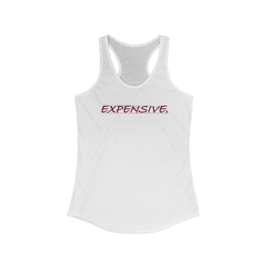 EXPENSIVE - Women's Ideal Racerback Tank