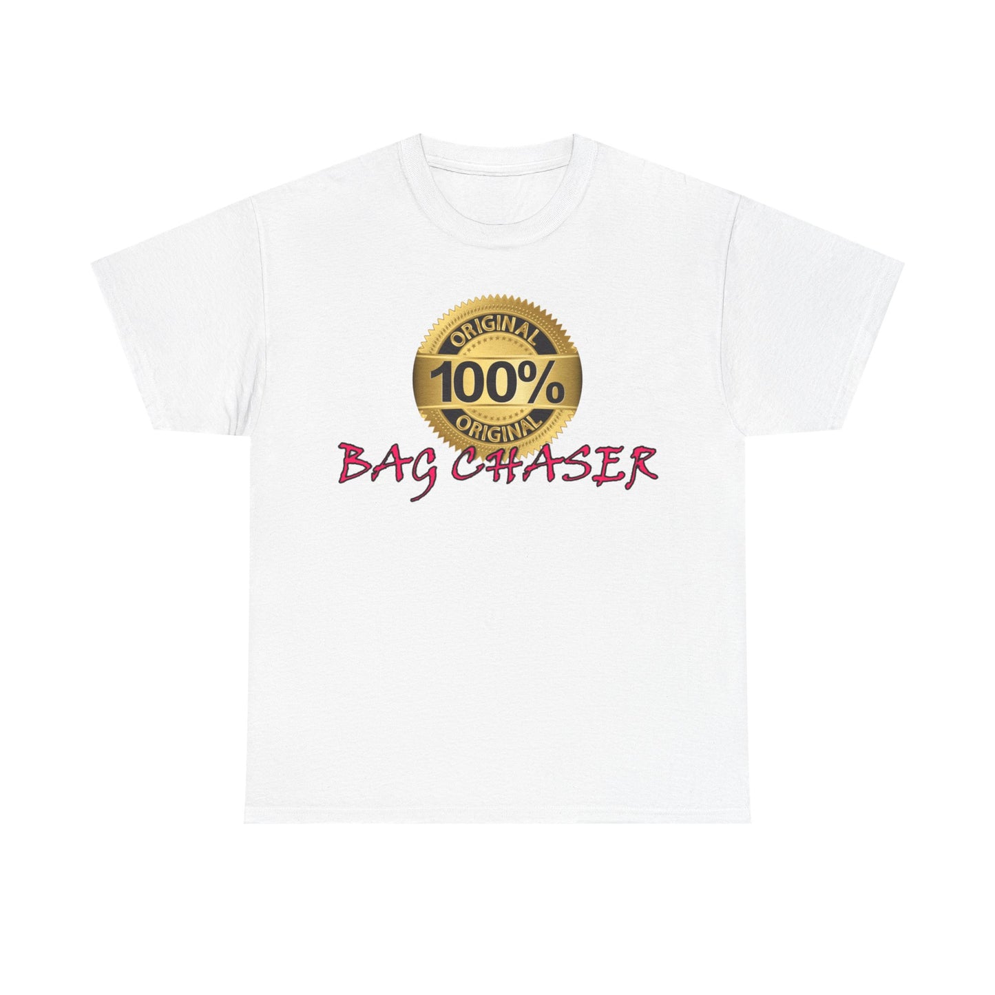 100% Bag Chaser Pink - Unisex Heavy Cotton Tee
