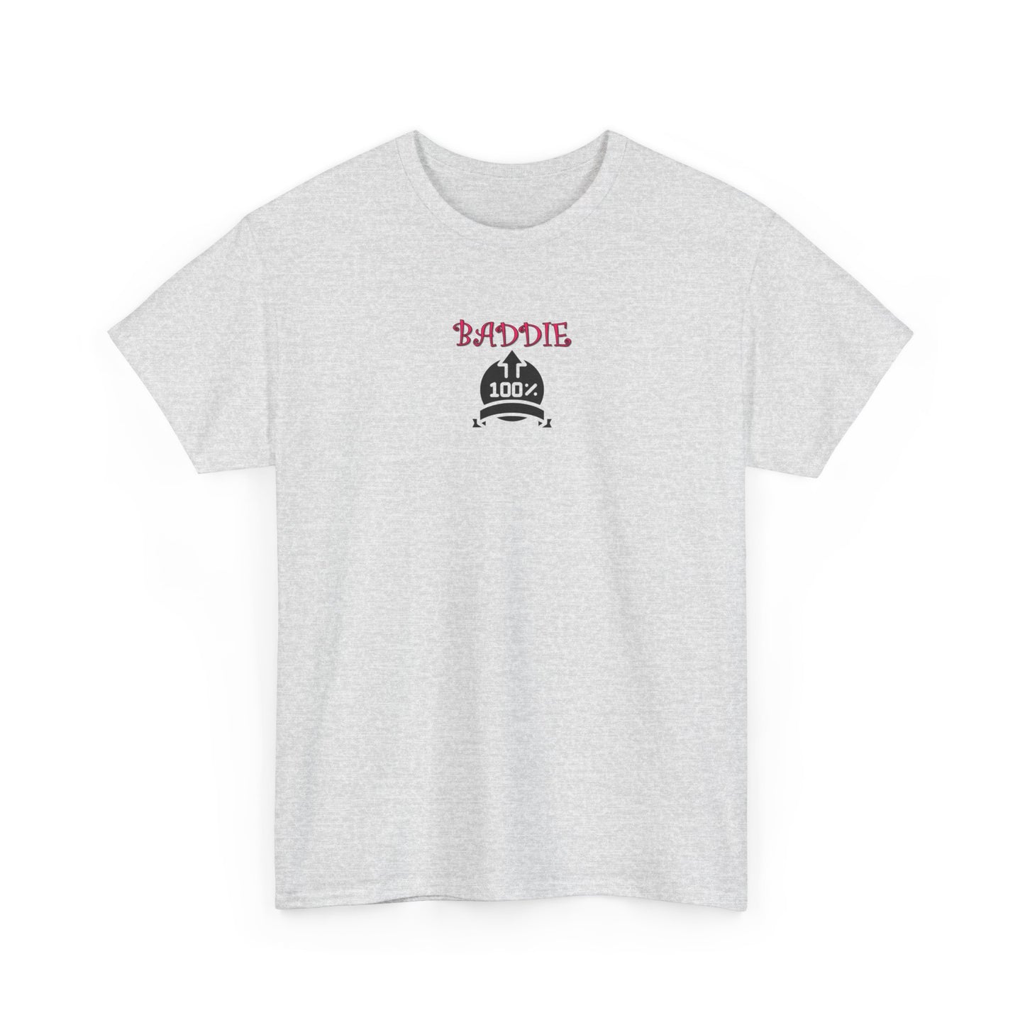 100% Baddie Pink 01 - Unisex Heavy Cotton Tee
