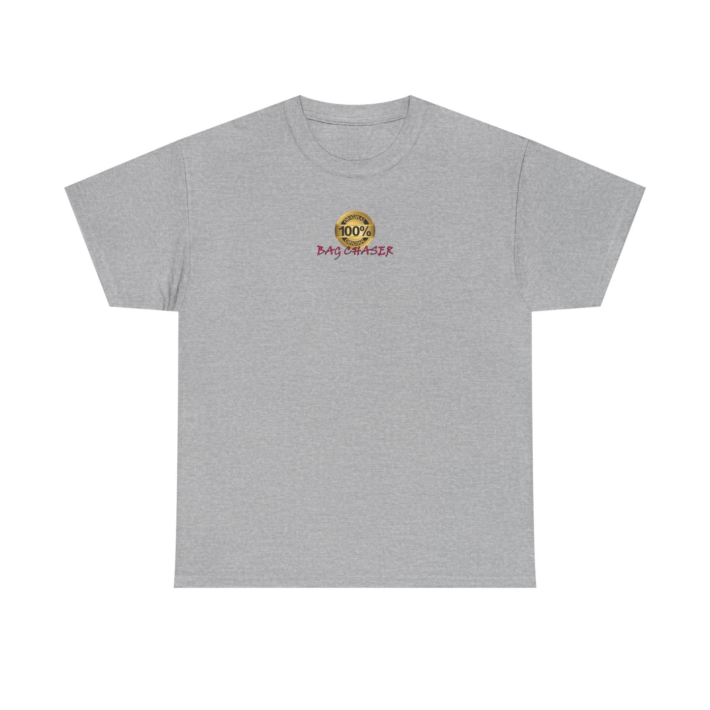 100% Bag Chaser Pink - Unisex Heavy Cotton Tee