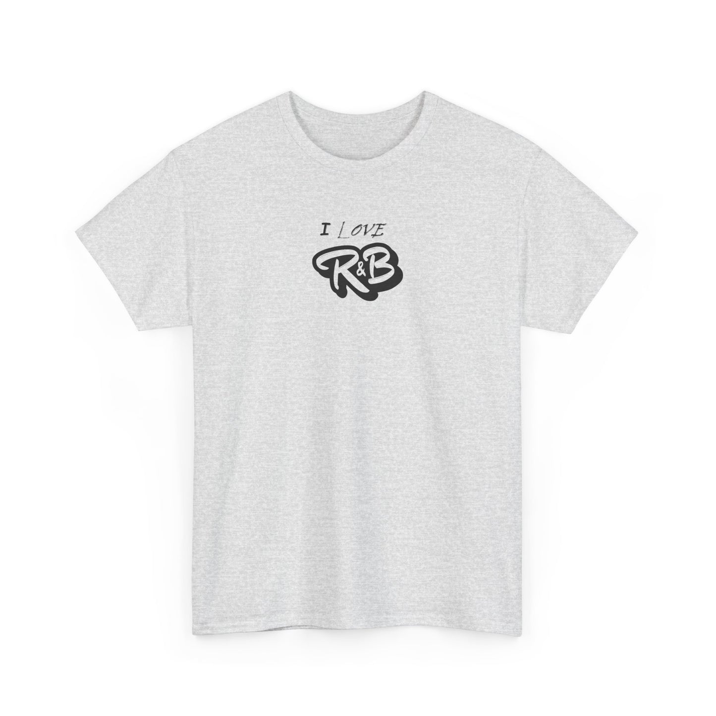I Love R&B - Unisex Heavy Cotton Tee
