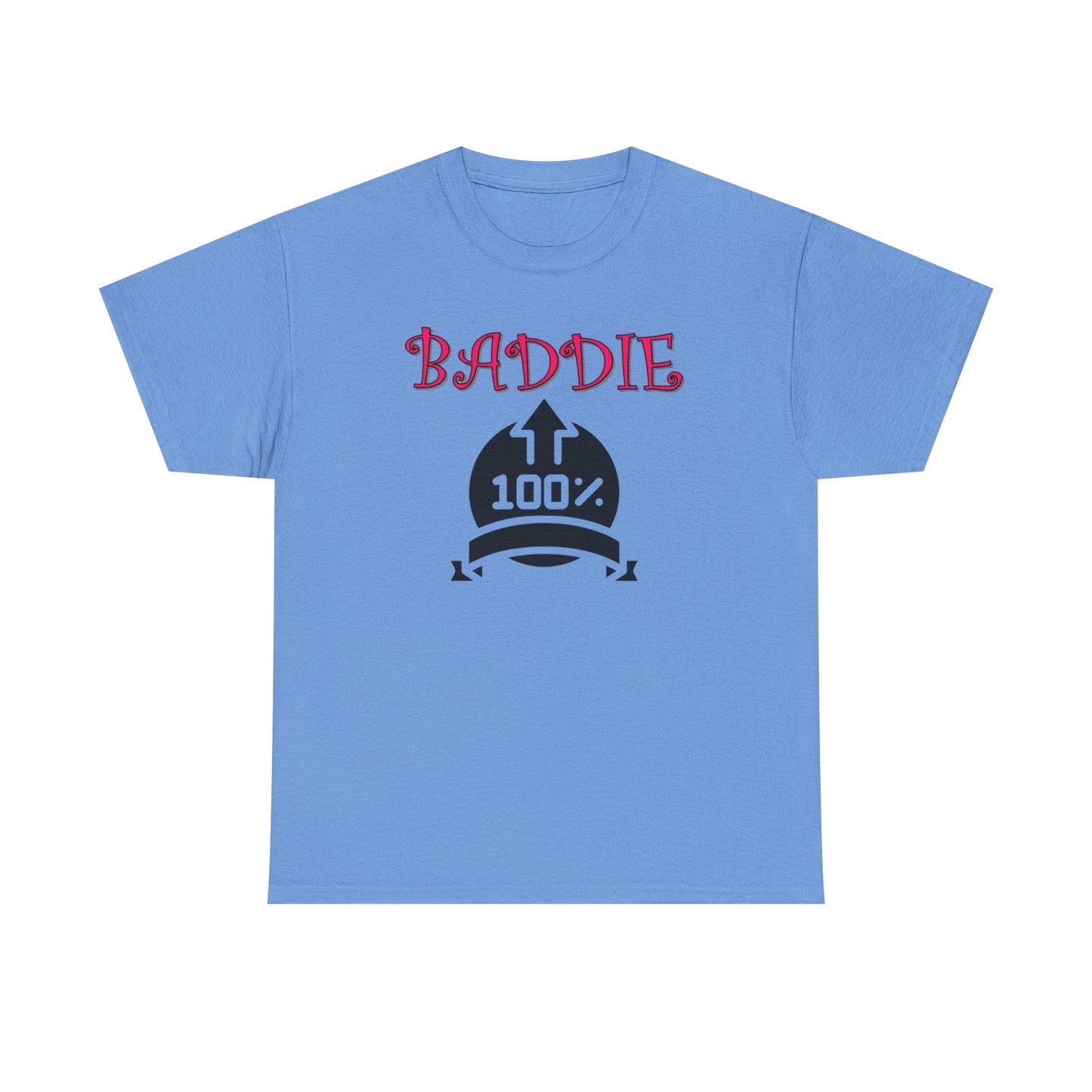 100% Baddie Pink 01 - Unisex Heavy Cotton Tee