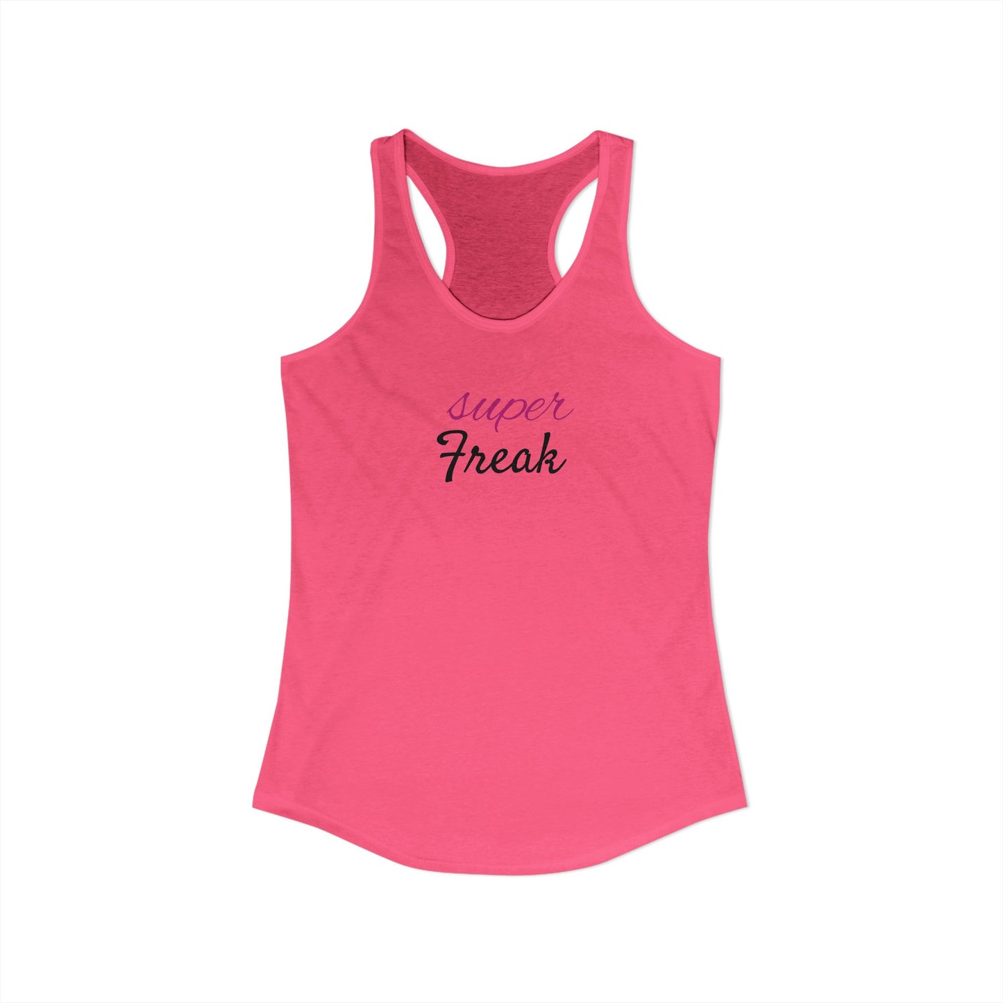 Super Freak - Women's Ideal Racerback Tank