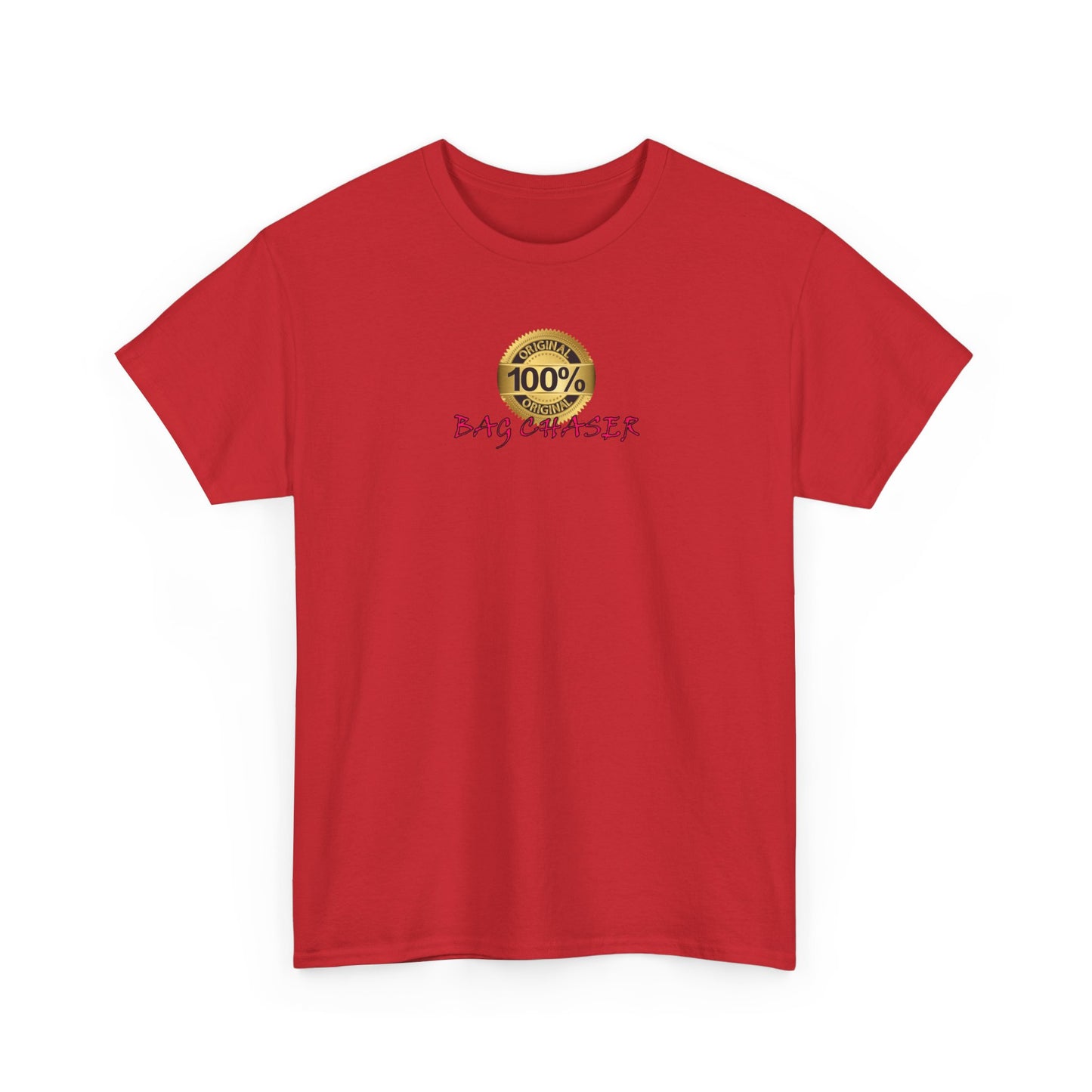 100% Bag Chaser Pink - Unisex Heavy Cotton Tee