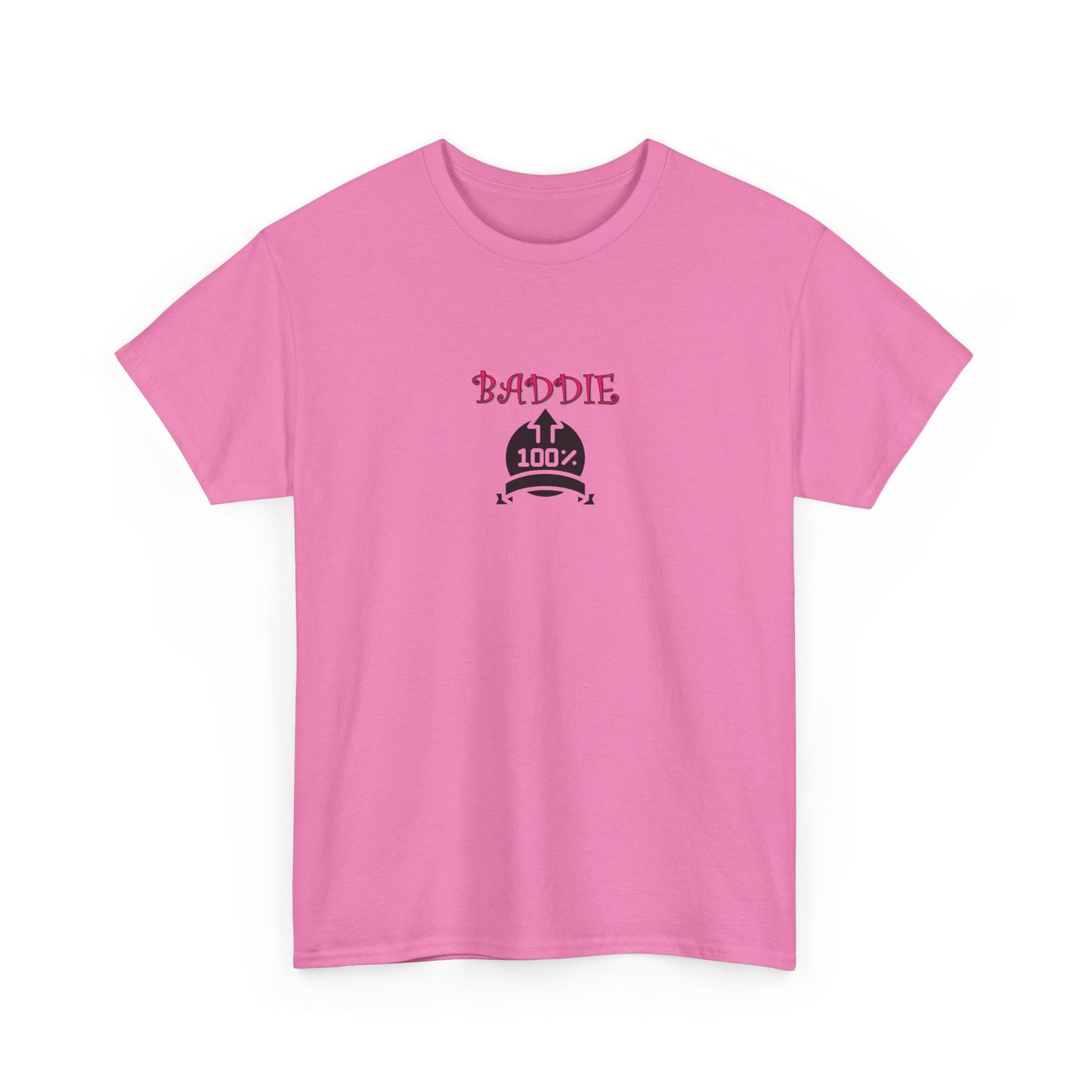 100% Baddie Pink - Unisex Heavy Cotton Tee