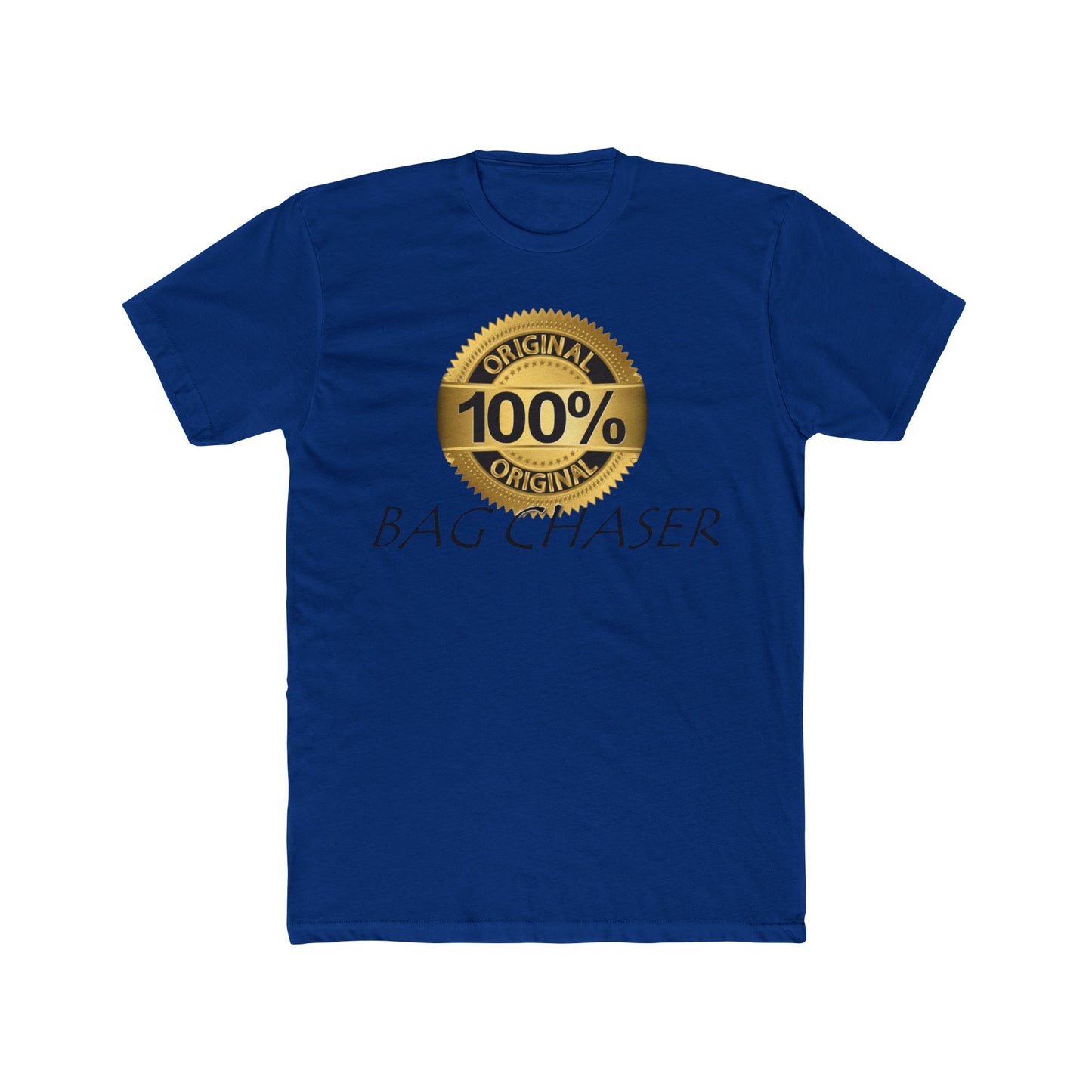 100% Bag Chaser Blk - Unisex Cotton Crew Tee