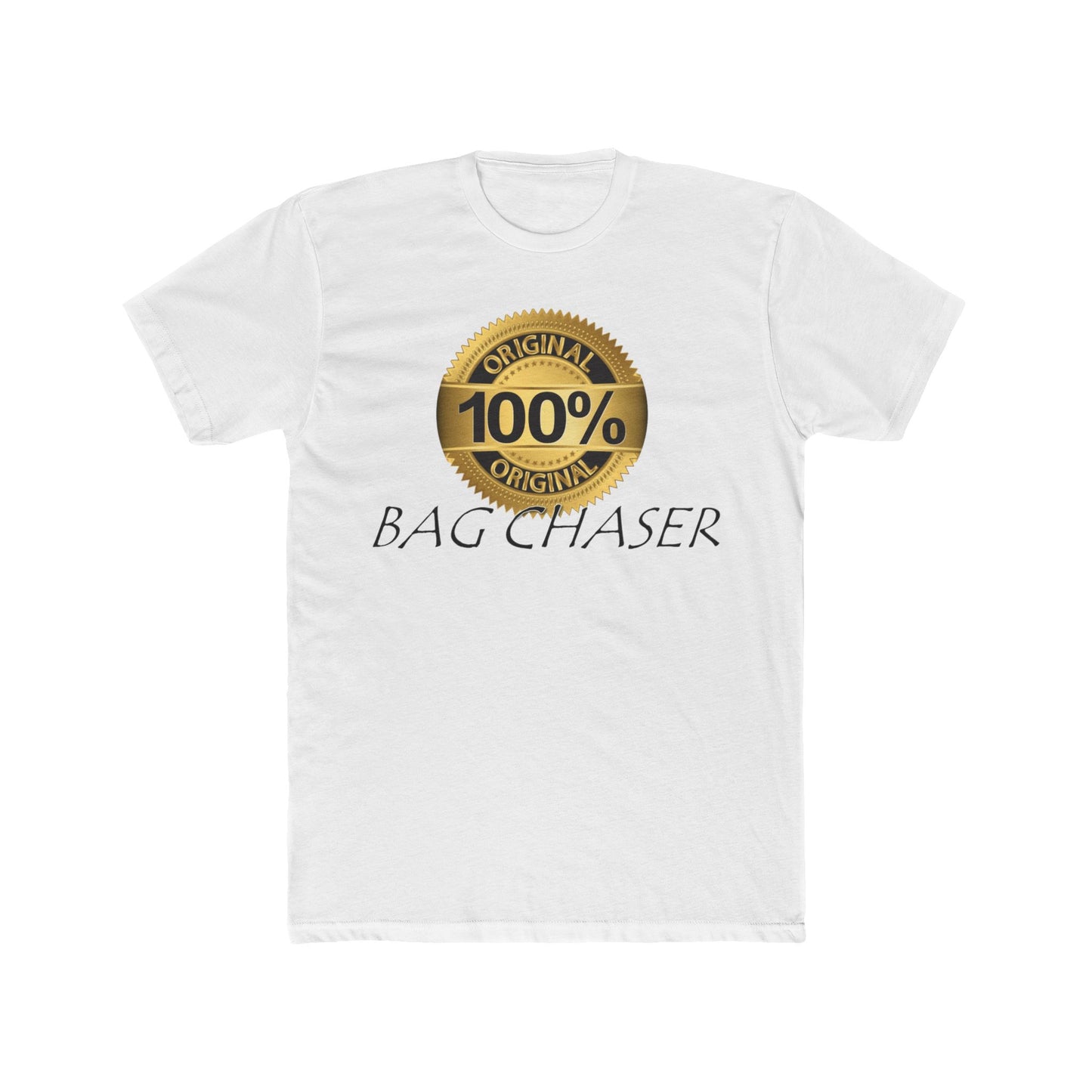 100% Bag Chaser Blk - Unisex Cotton Crew Tee