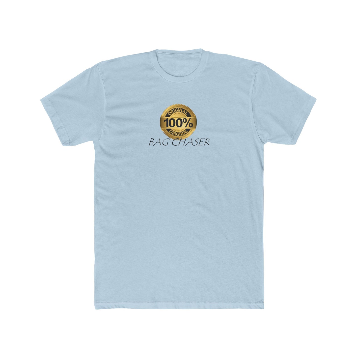 100% Bag Chaser Blk - Unisex Cotton Crew Tee