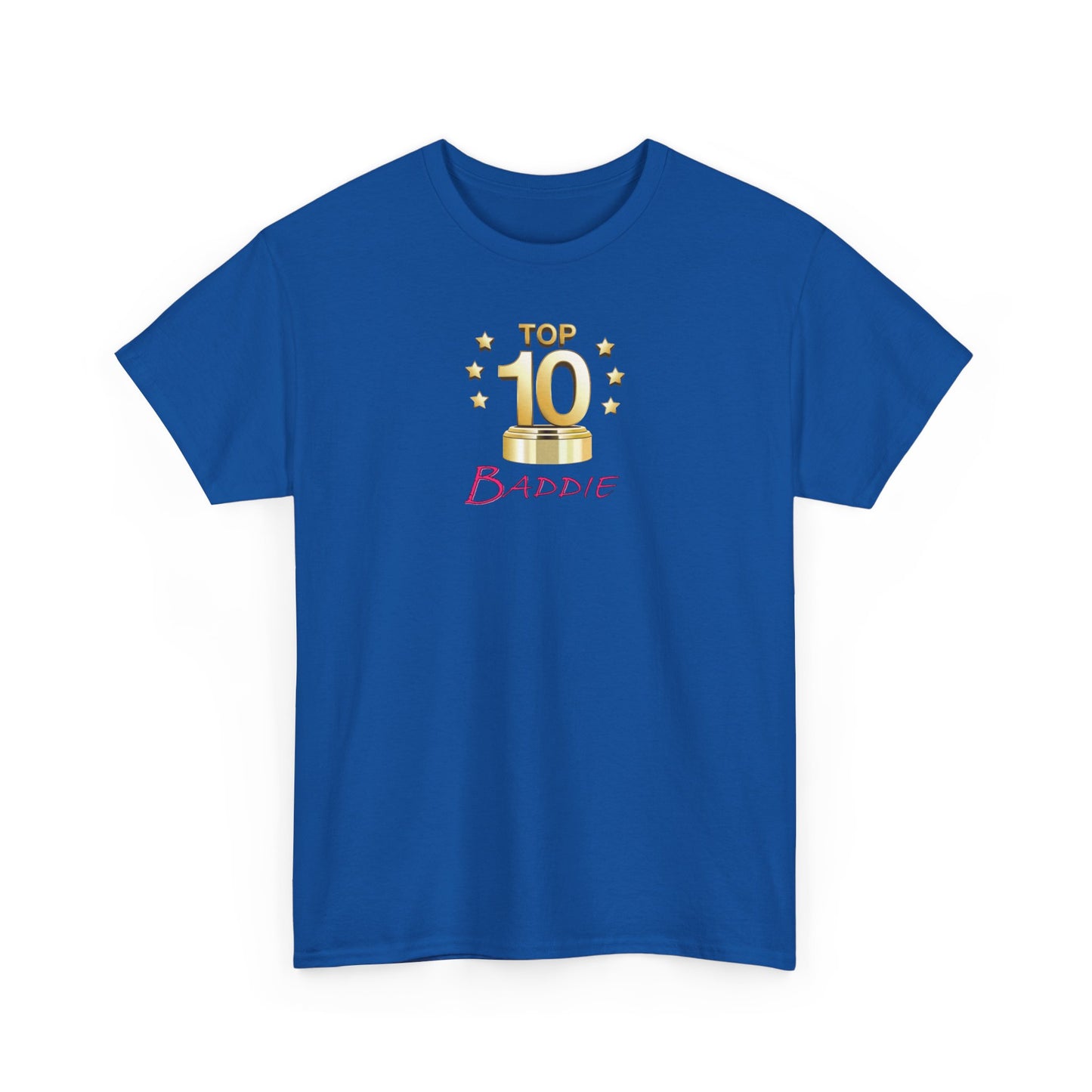 Top 10 Baddie Pink - Unisex Heavy Cotton Tee