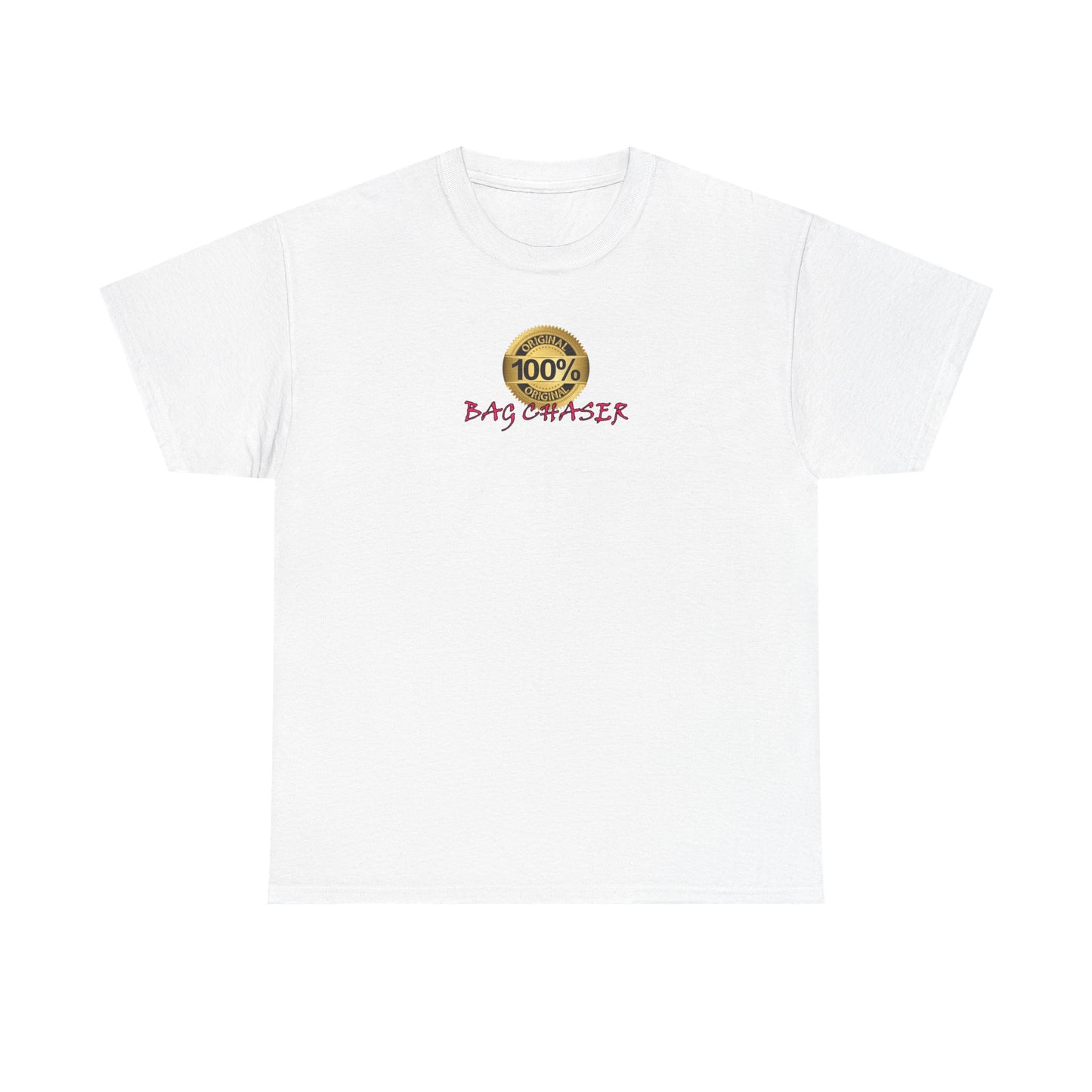 100% Bag Chaser Pink - Unisex Heavy Cotton Tee