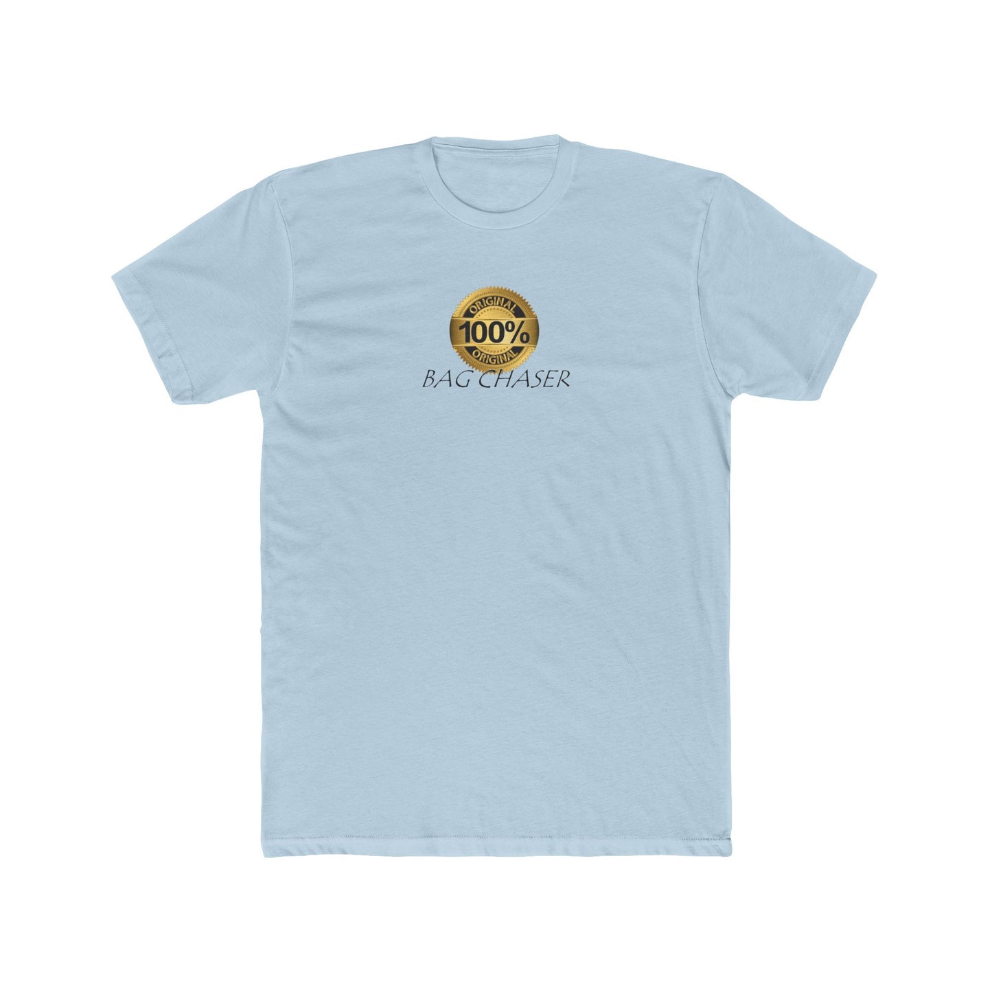 100% Bag Chaser Blk - Unisex Cotton Crew Tee