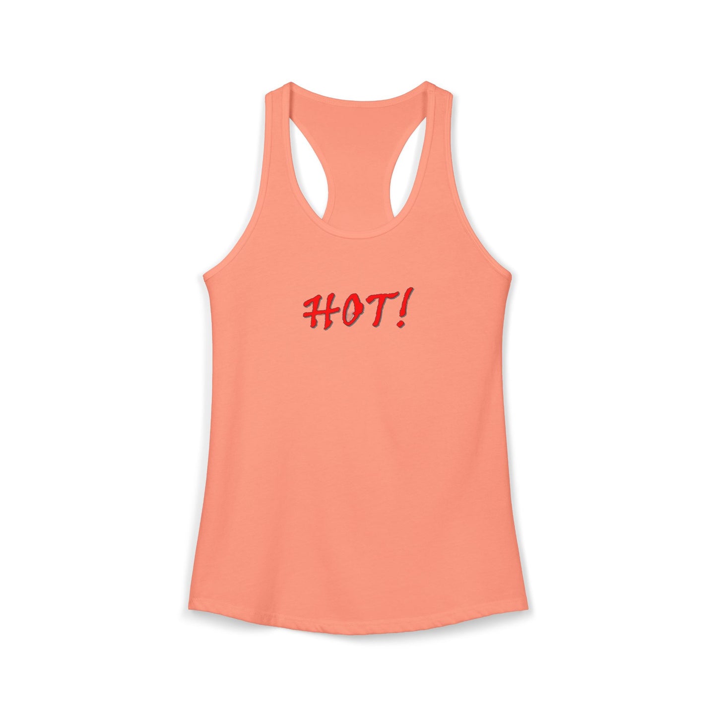 Hot! - Women's Ideal Racerback Tank