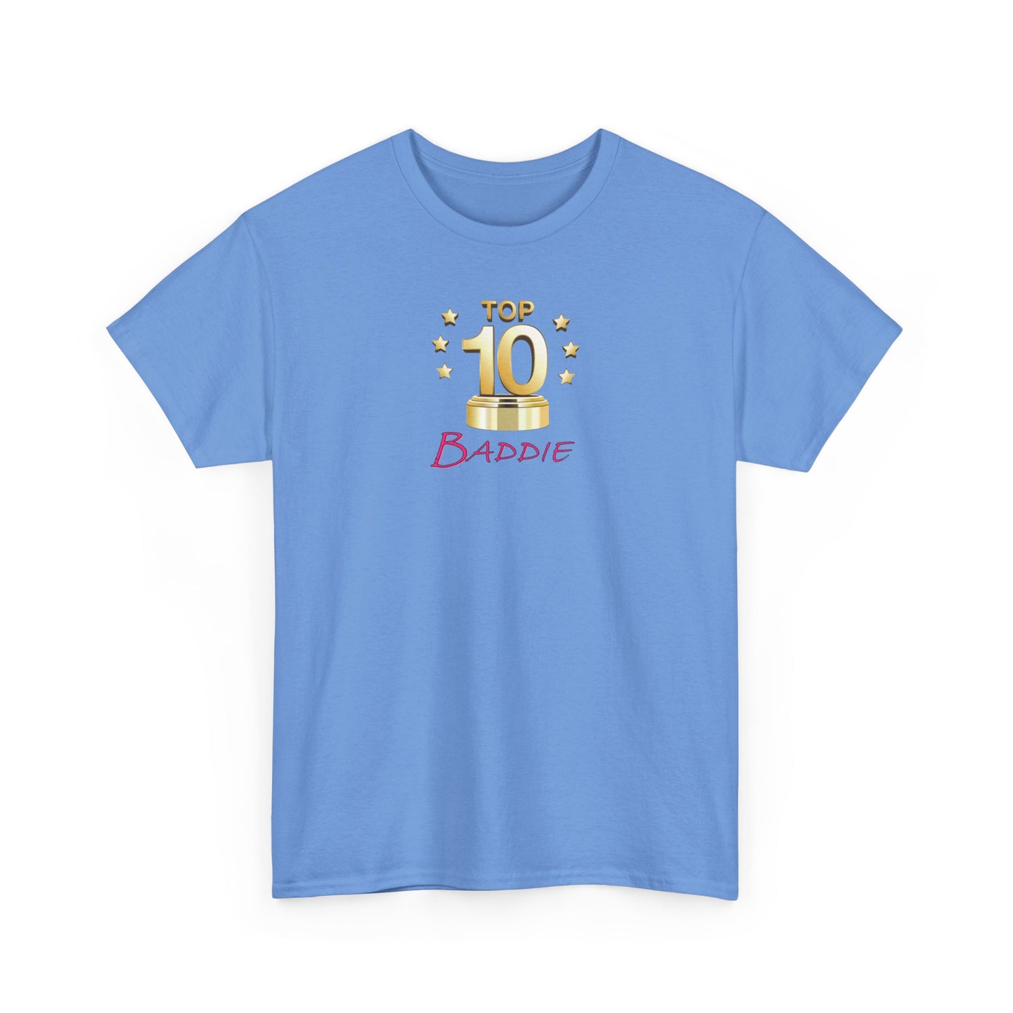 Top 10 Baddie Pink - Unisex Heavy Cotton Tee