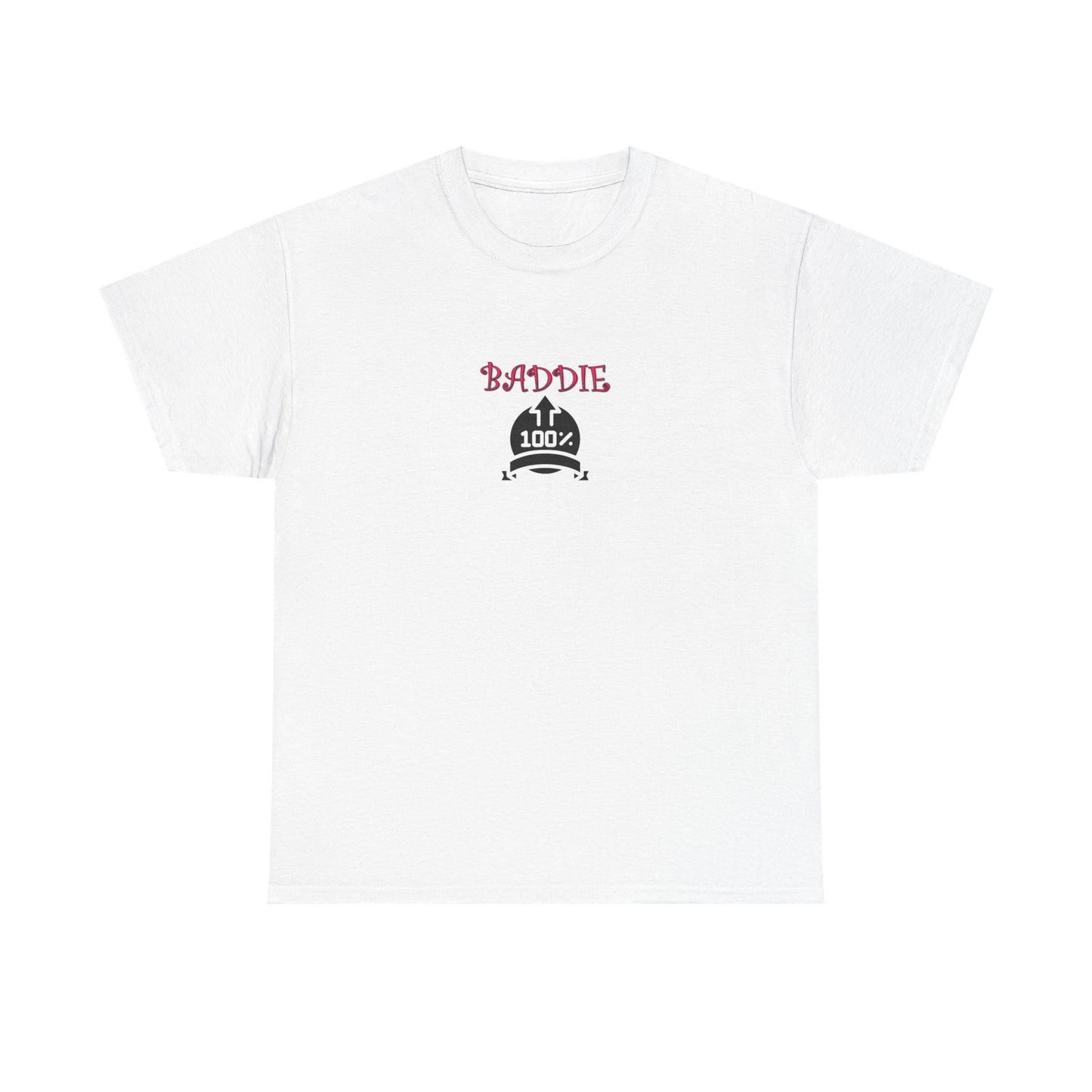 100% Baddie Pink - Unisex Heavy Cotton Tee