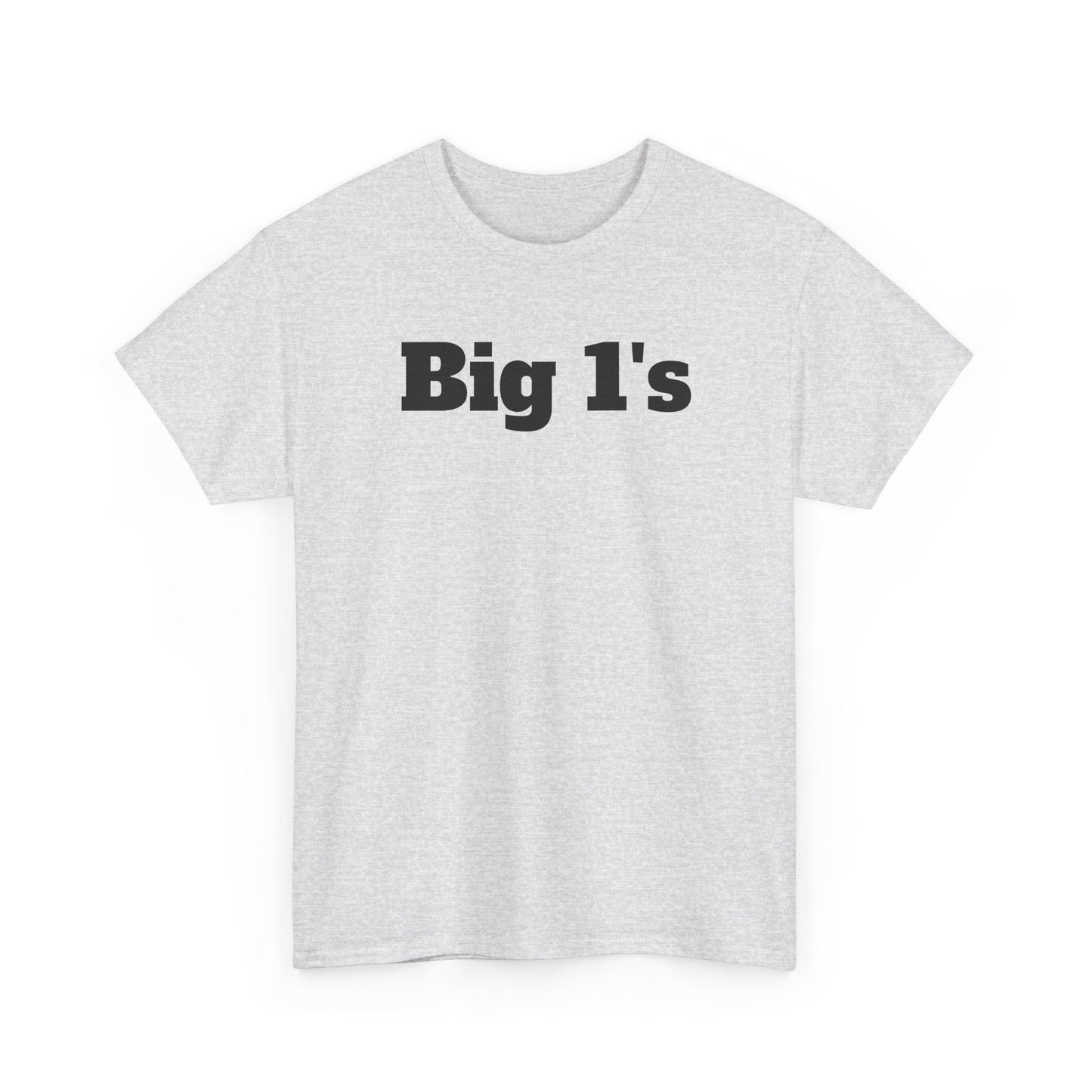 Big 1's - Unisex Heavy Cotton Tee