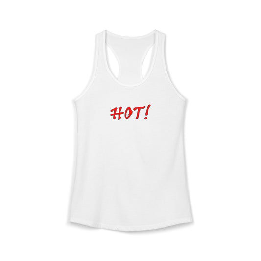 Hot! - Women's Ideal Racerback Tank