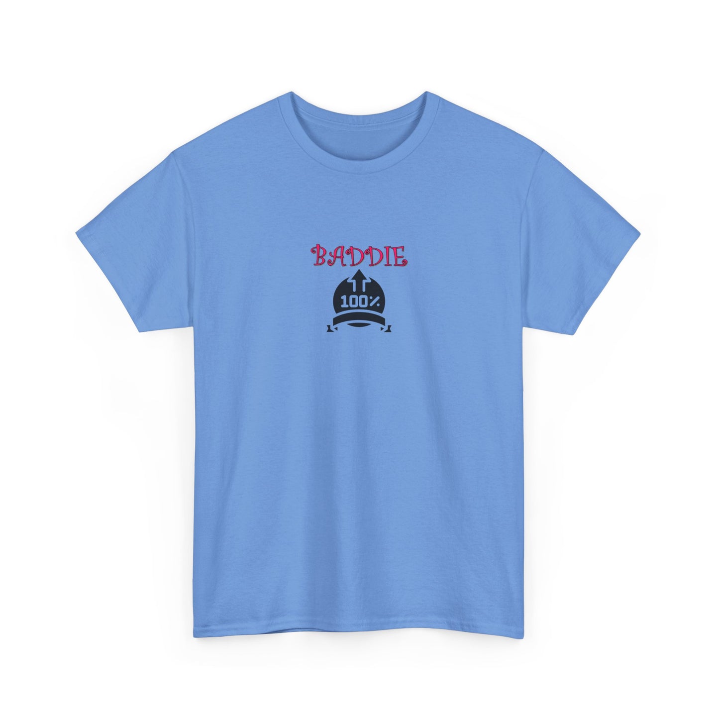 100% Baddie Pink - Unisex Heavy Cotton Tee