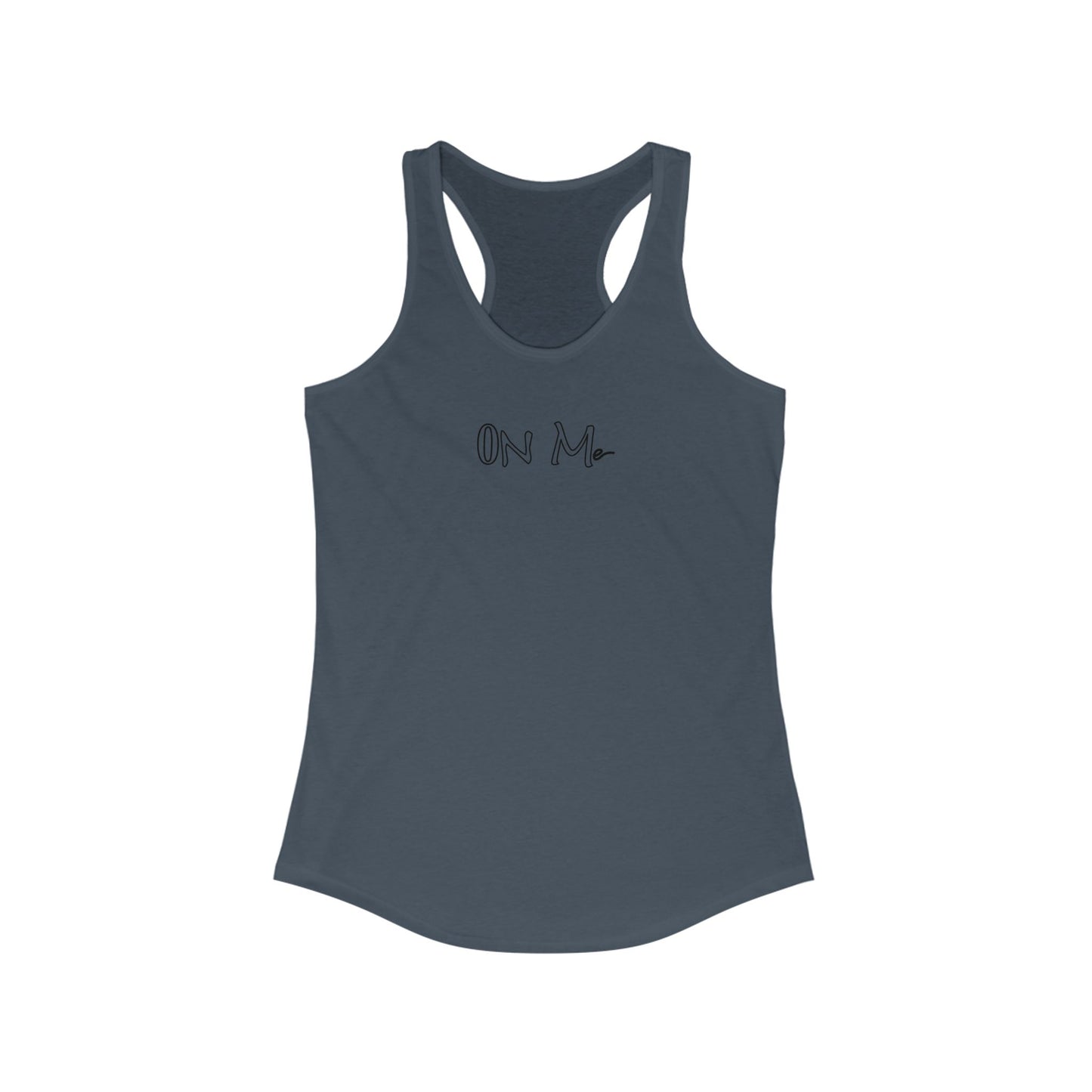 On Me Black Ink - Stylish Women's Racerback Tank Top - Perfect for Gym, Yoga, Running, Casual Wear, and Summer Outings