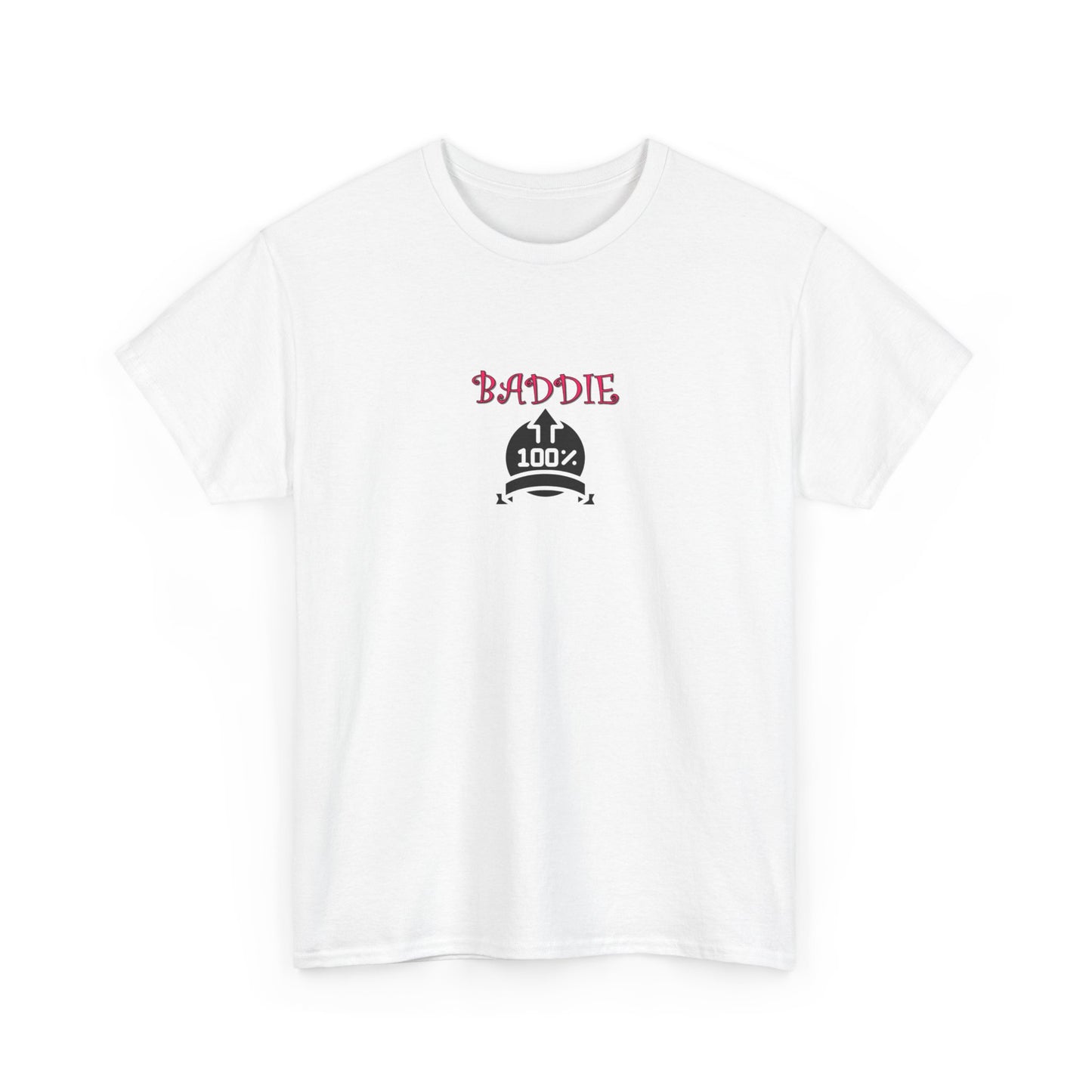 100% Baddie Pink - Unisex Heavy Cotton Tee