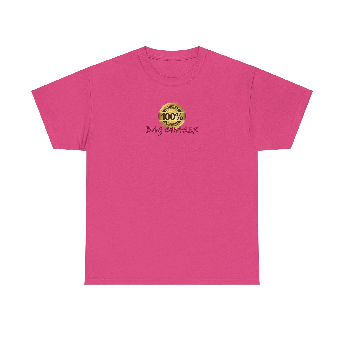 100% Bag Chaser Pink - Unisex Heavy Cotton Tee