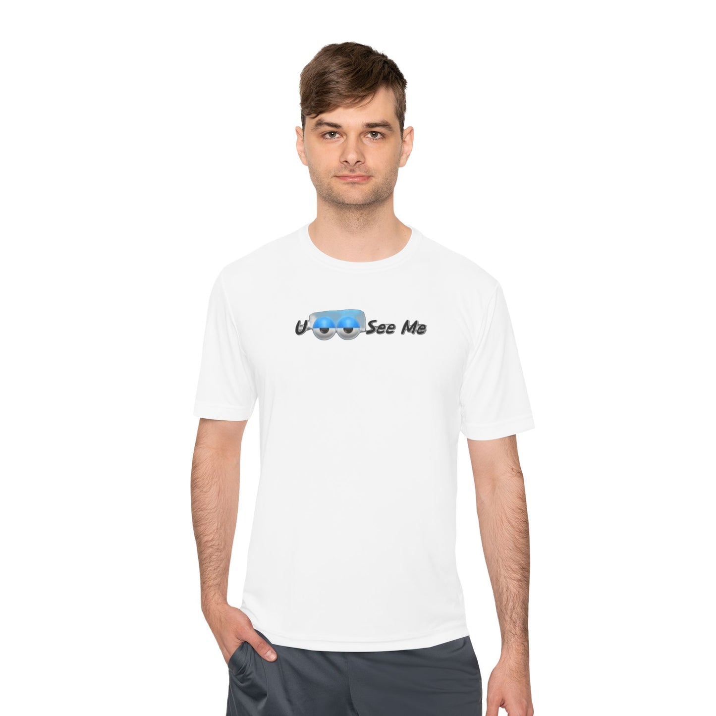U See Me Low - Unisex Moisture Wicking Tee
