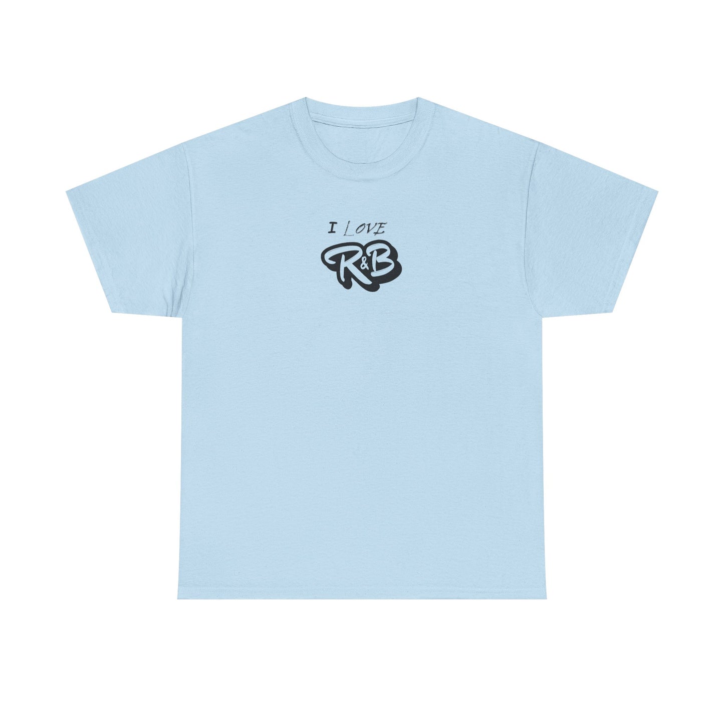 I Love R&B - Unisex Heavy Cotton Tee