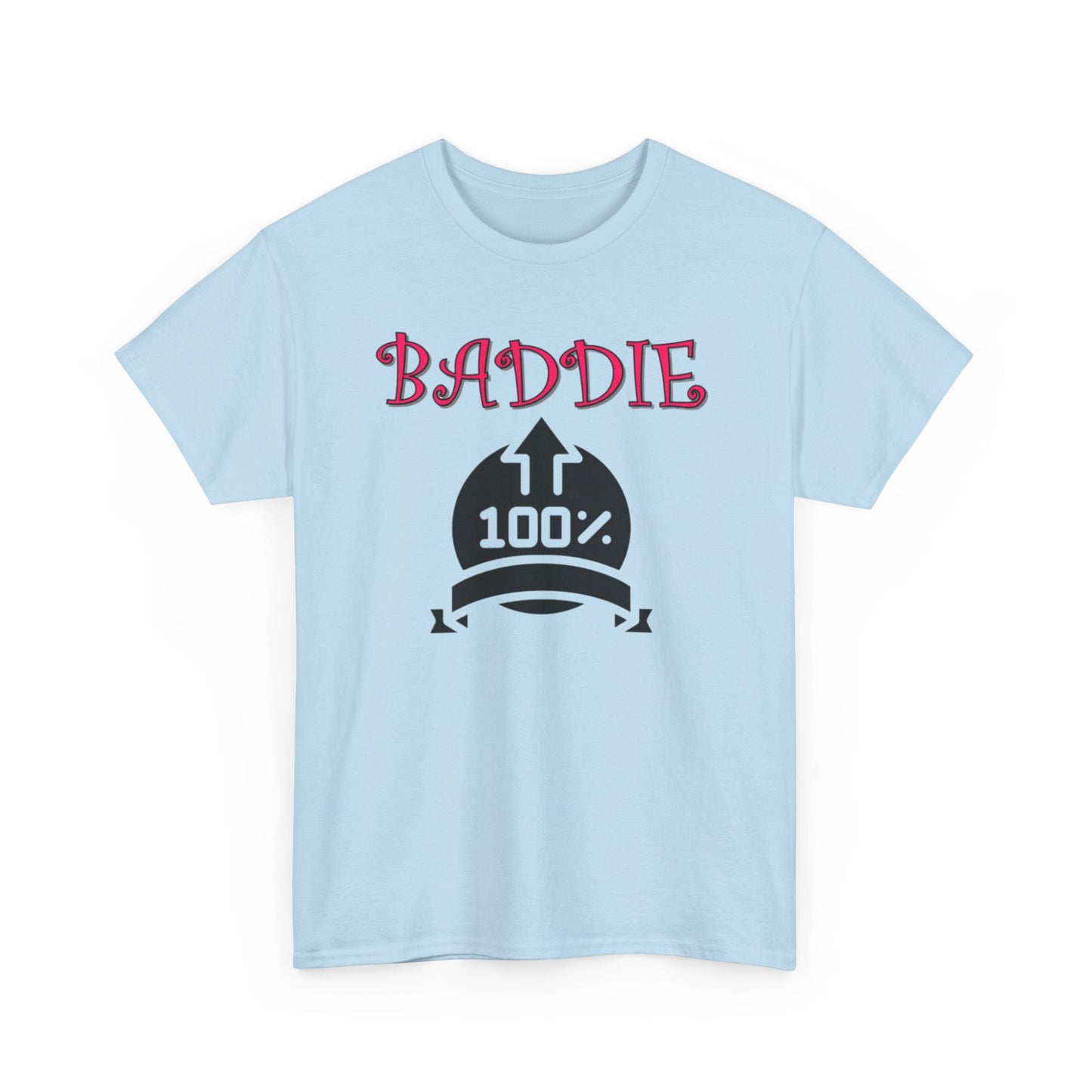 100% Baddie Pink 01 - Unisex Heavy Cotton Tee