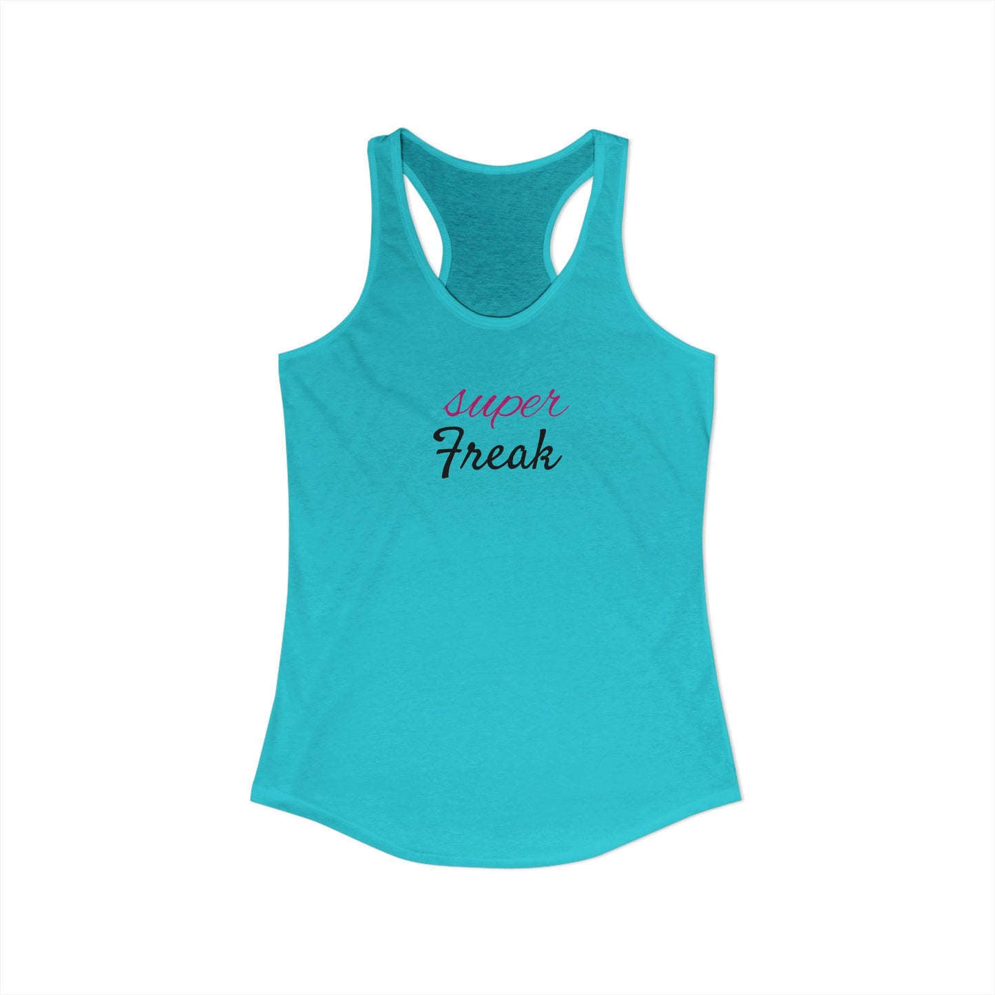 Super Freak - Women's Ideal Racerback Tank
