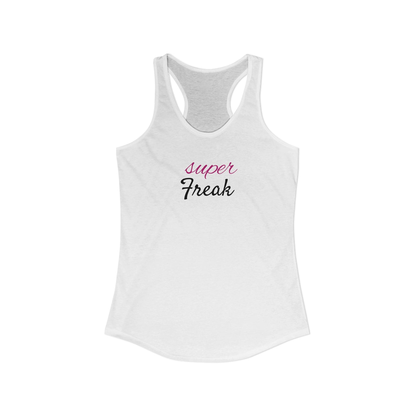 Super Freak - Women's Ideal Racerback Tank