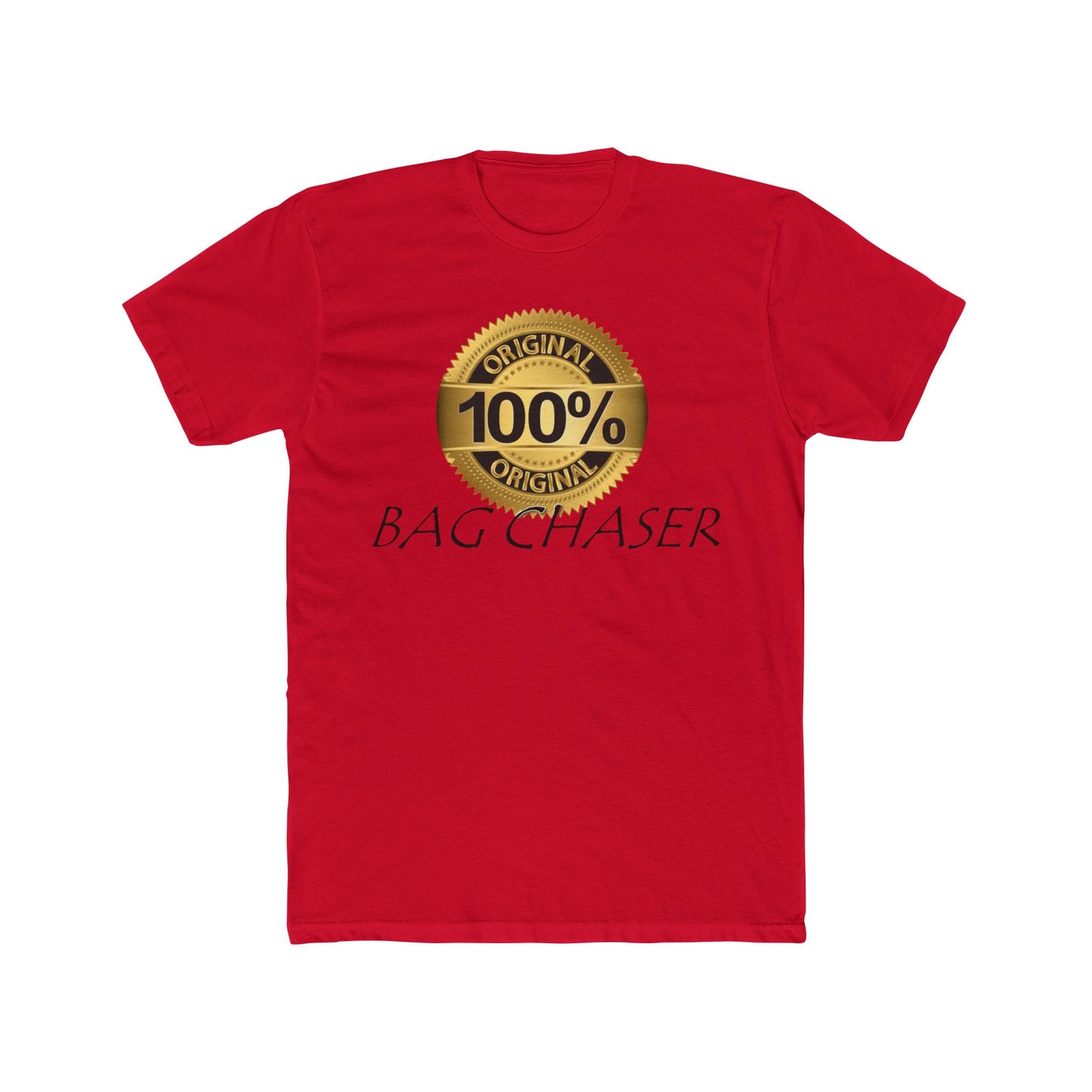 100% Bag Chaser Blk - Unisex Cotton Crew Tee