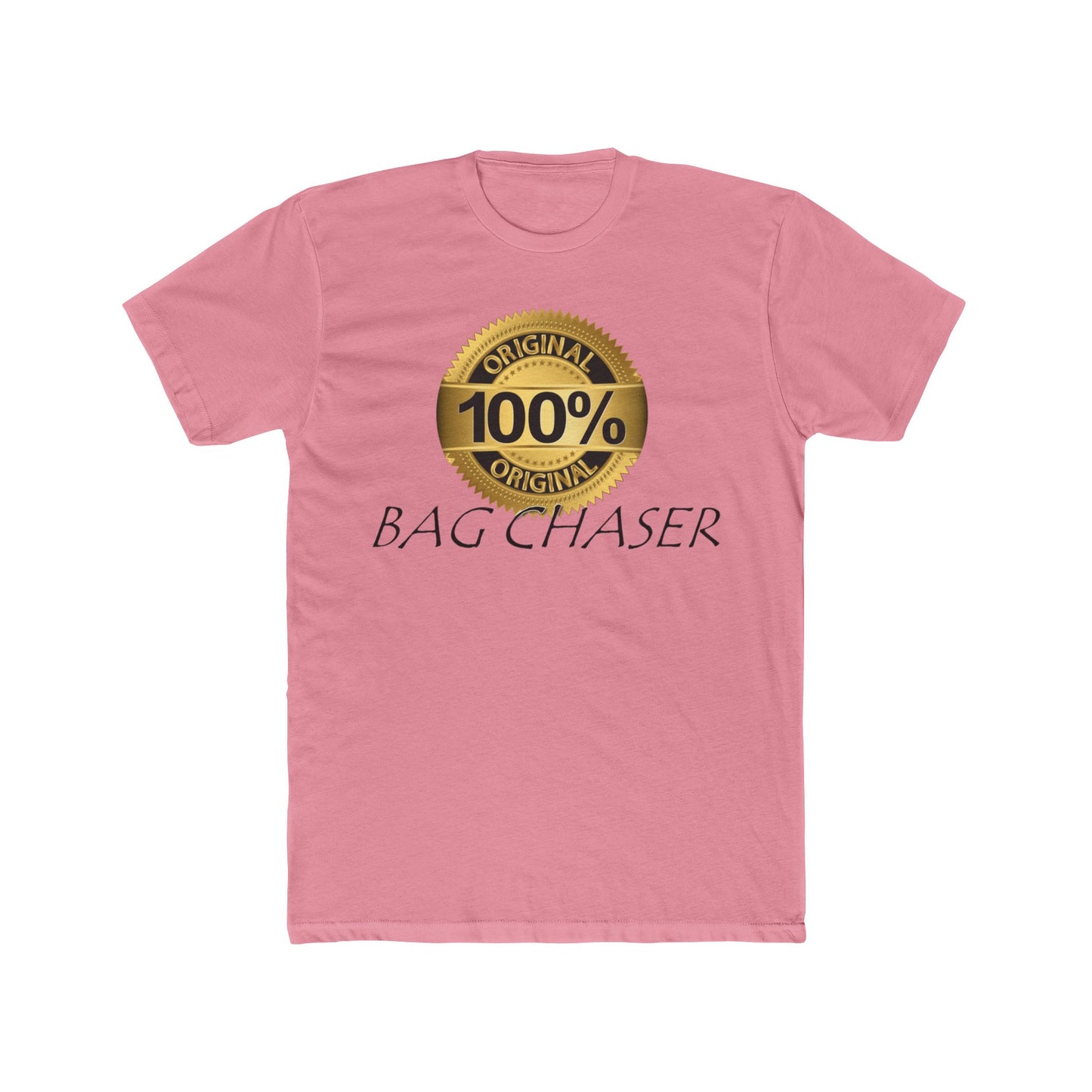 100% Bag Chaser Blk - Unisex Cotton Crew Tee